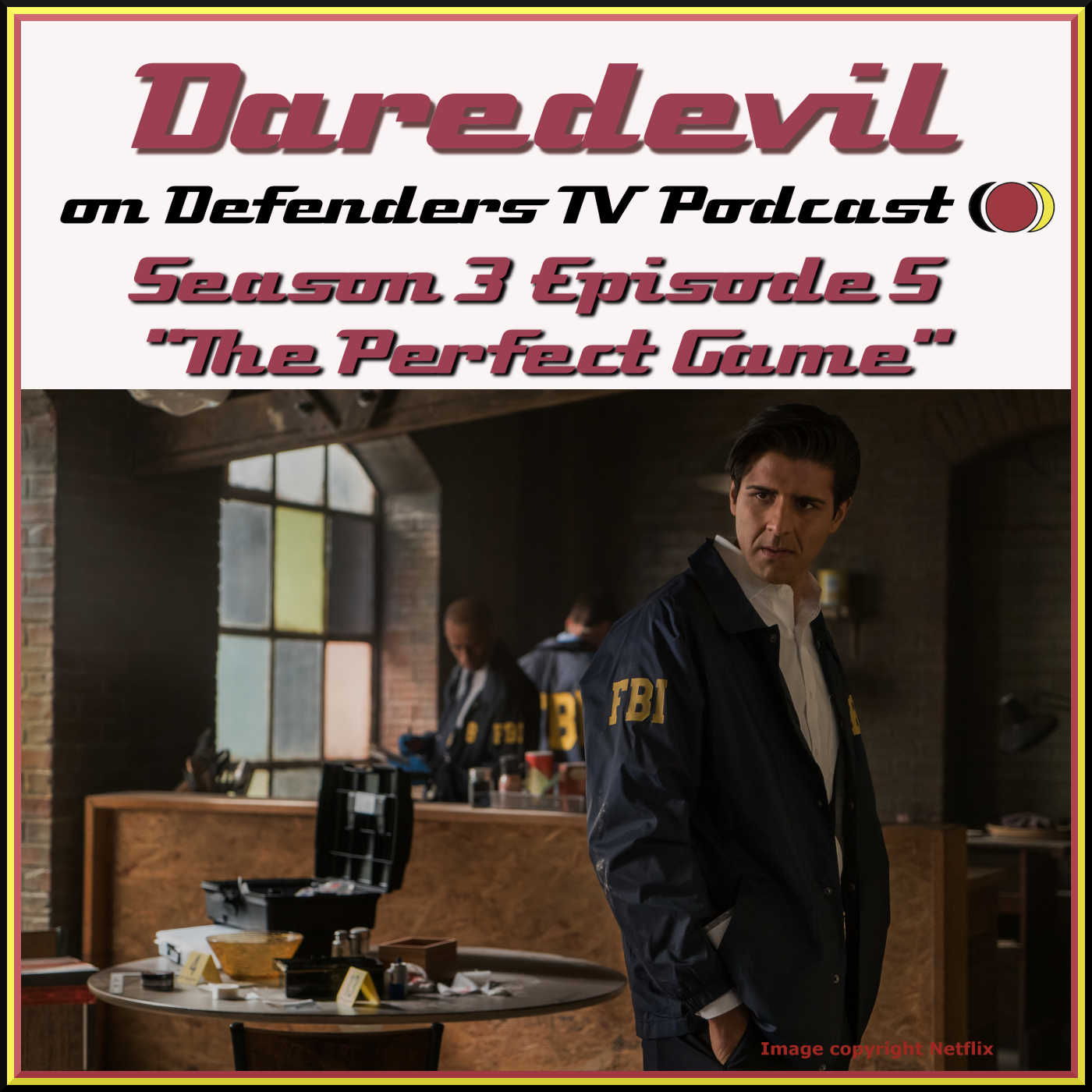 Daredevil Season 3 Episode 5 Review of "The Perfect Game" by TV Podcast Industries
