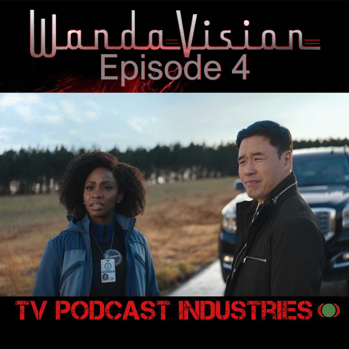 WandaVision Episode 4 "We Interrupt This Program" from TV Podcast Industries episode artwork