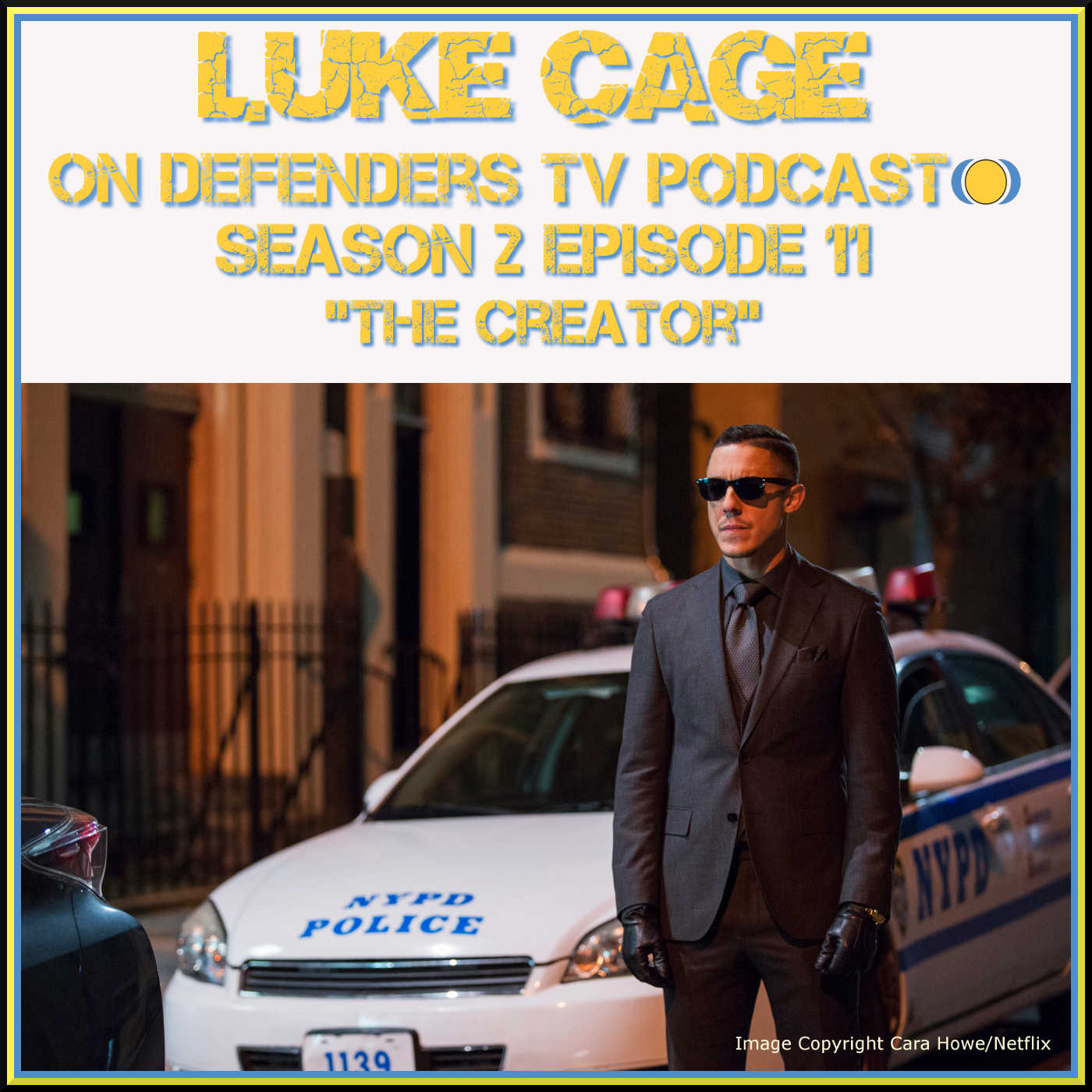 Luke Cage Season 211 Review of "The Creator" by TV Podcast Industries episode artwork
