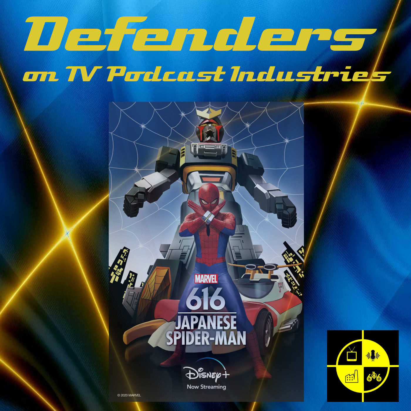 Marvel 616 Episode 1 "Japanese Spider-Man" Minisode from TV Podcast Industries