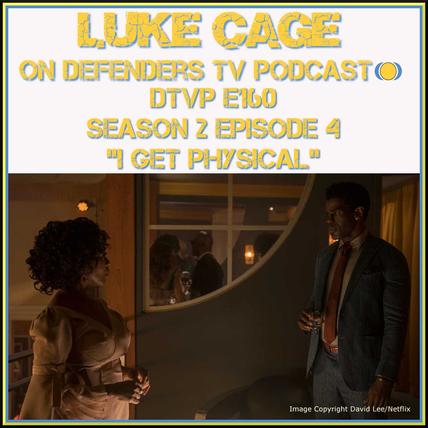 Luke Cage 204 Review of "I Get Physical" on TV Podcast Industries episode artwork