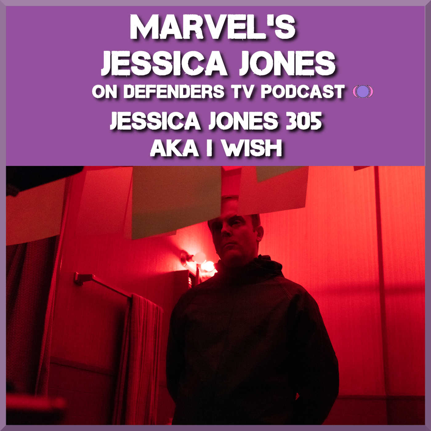 Jessica Jones 305 Review of “AKA I Wish” by TV Podcast Industries episode artwork