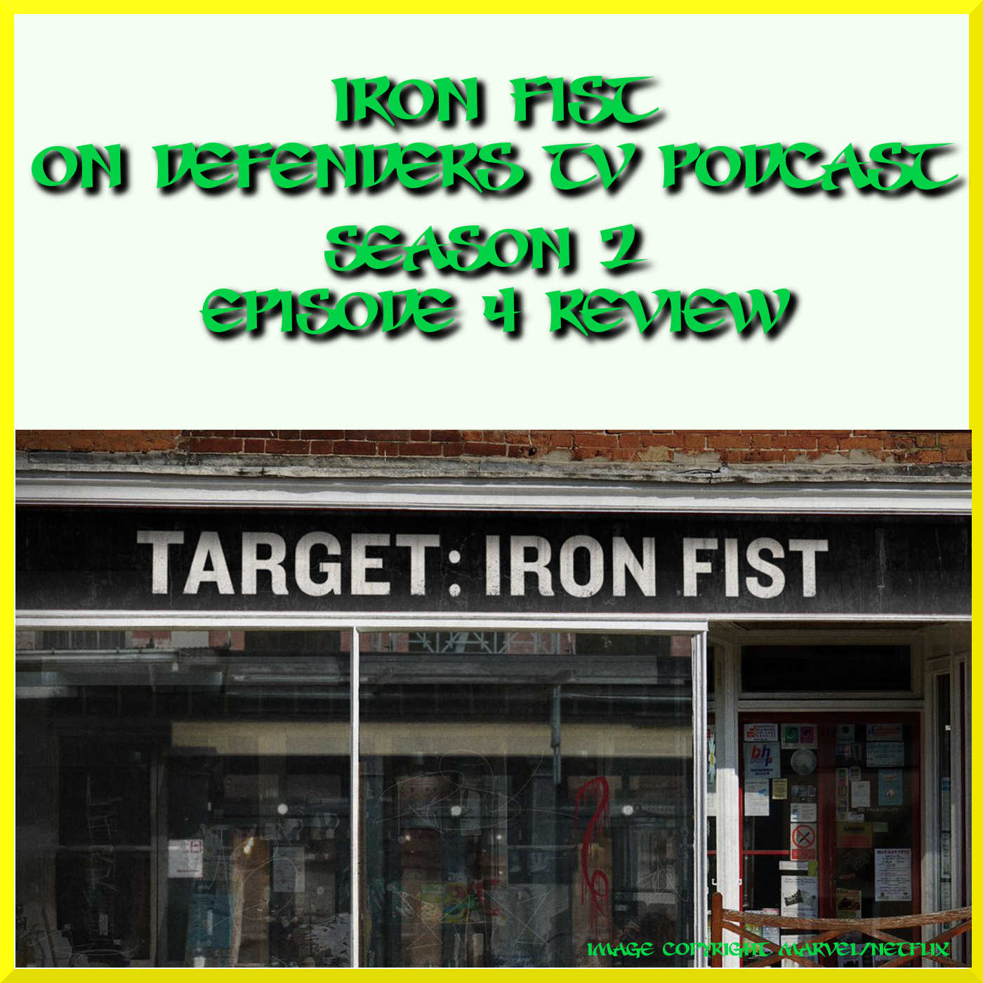 Iron Fist 204 Review "Target Iron Fist" by TV Podcast Industries episode artwork