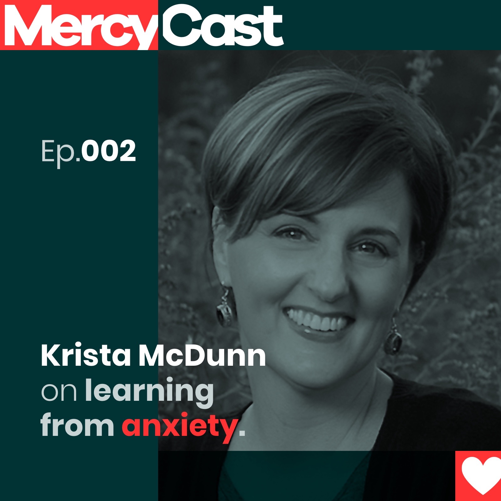 Krista McDunn on Learning from Anxiety