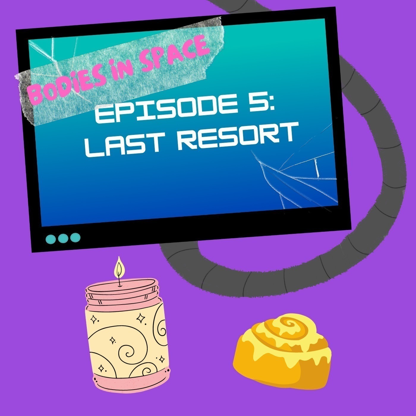 Episode 5: Last Resort