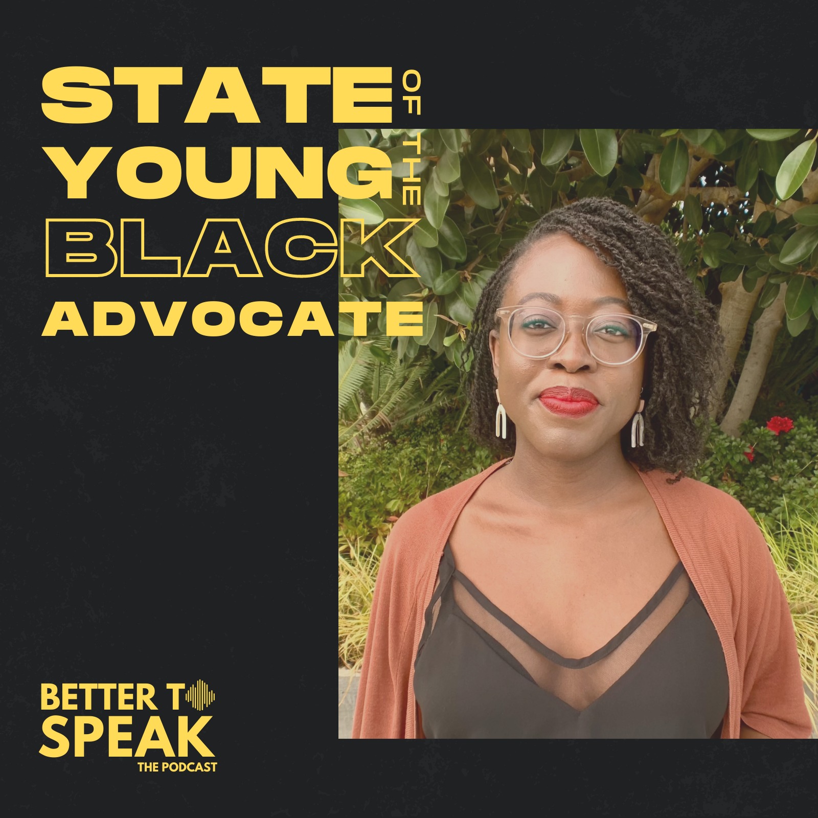 Better to Speak: The Podcast