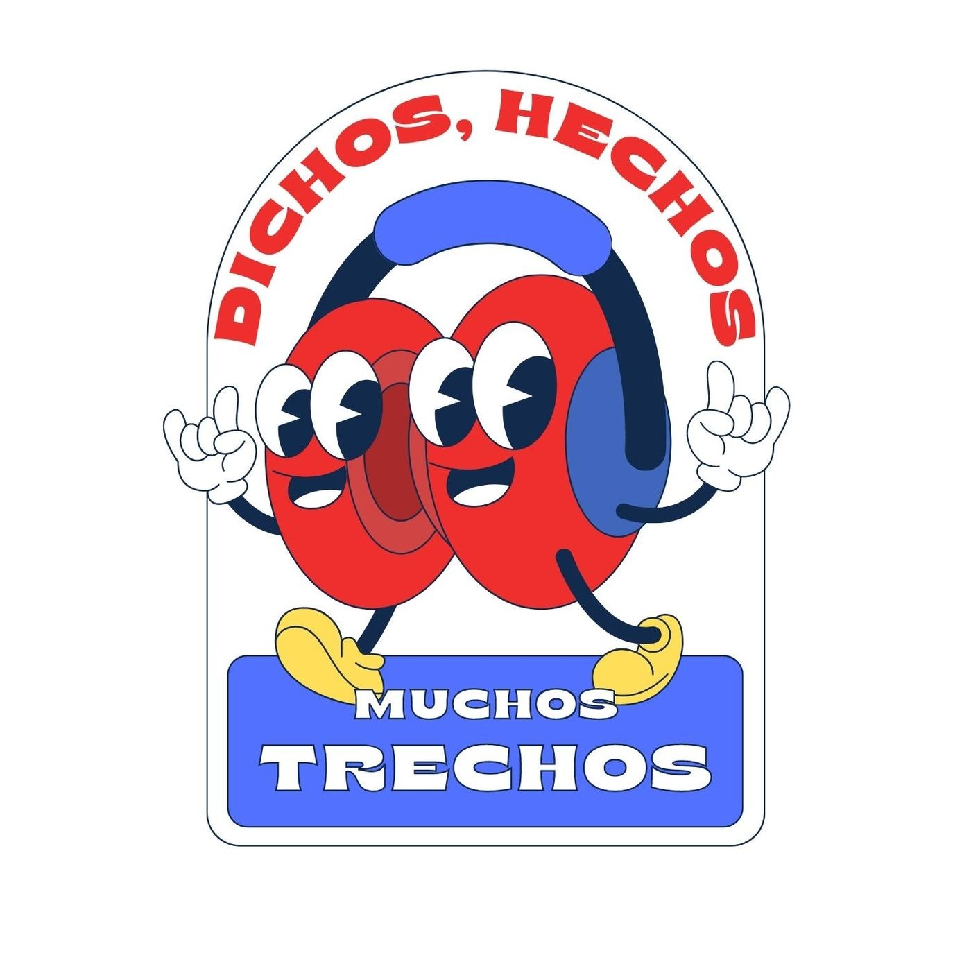 Dichos, Hechos y Muchos Trechos