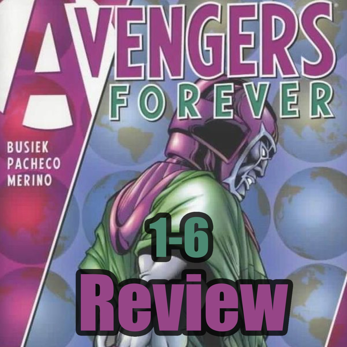 Avengers Forever (1999) Issues 1-6