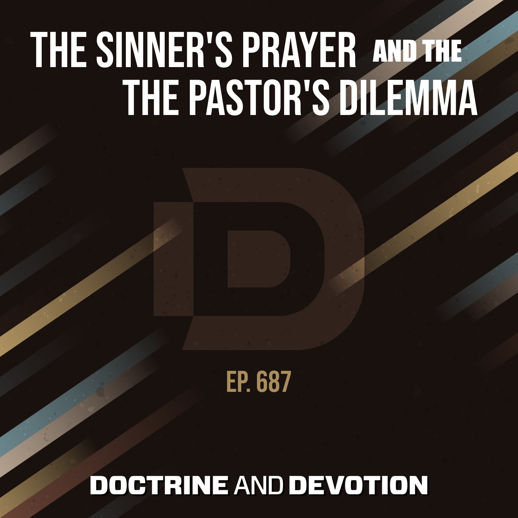 The Sinner's Prayer and the Pastor's Dilemma episode artwork