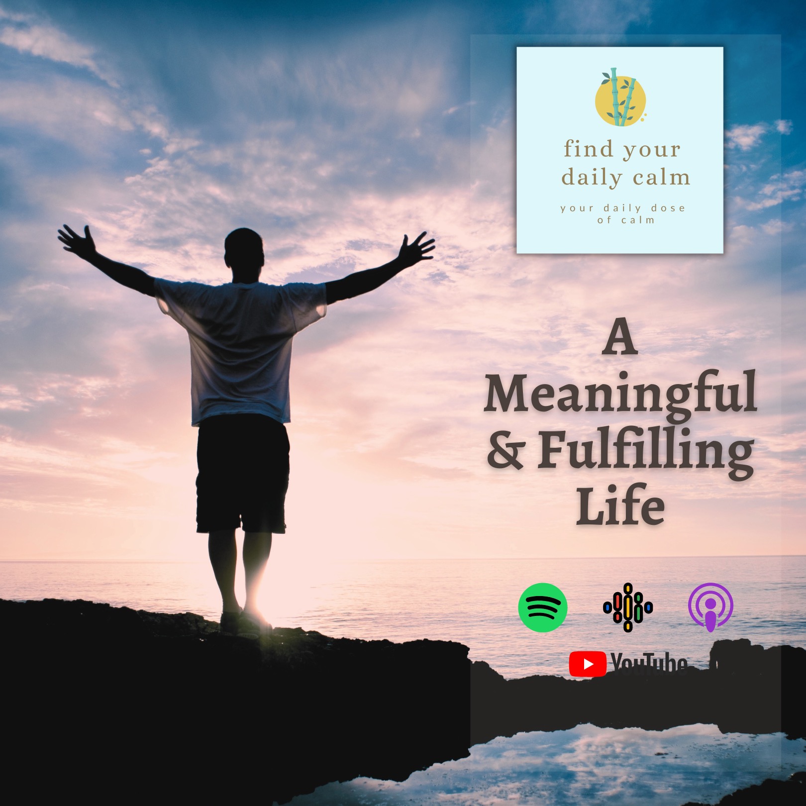 A Meaningful & Fulfilling Life