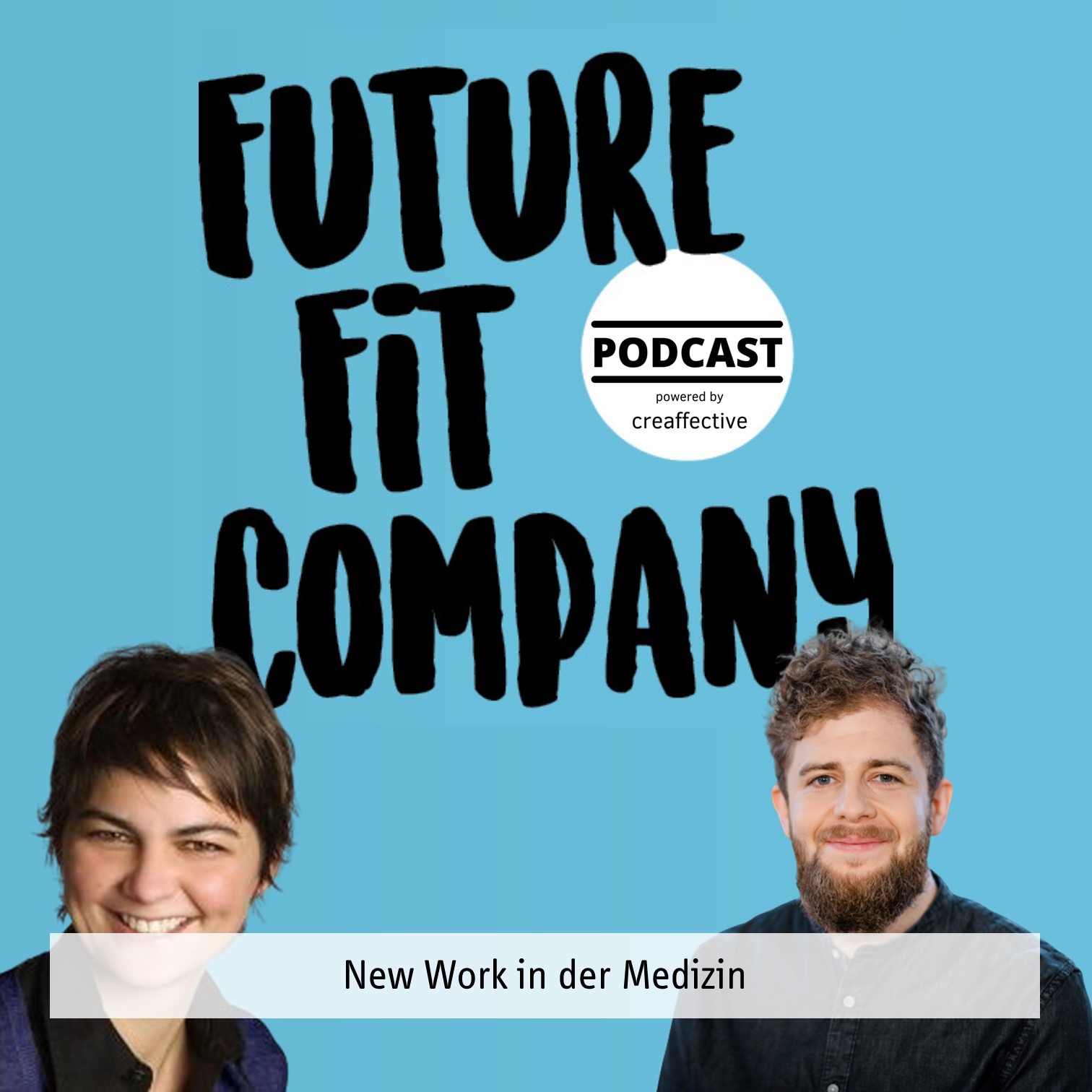 Future Fit Company - Der Podcast für die neue Arbeitswelt