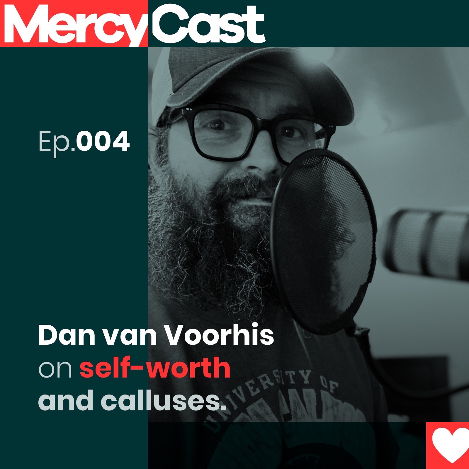 Dan van Voorhis on self-worth and calluses