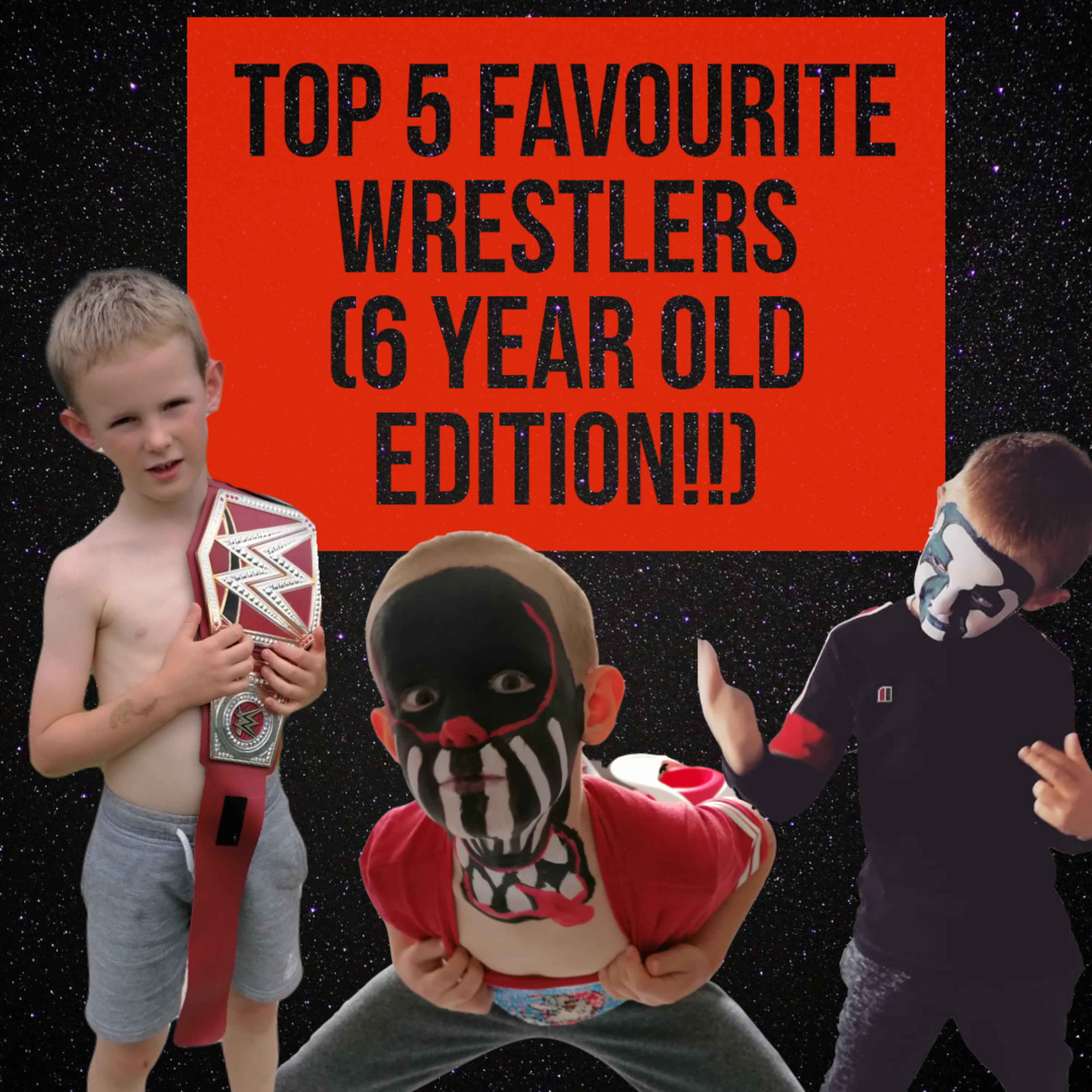 Episode 2.5: Bonus Episode - Top 5 Favourite Wrestlers (6 Year Old Style!) episode artwork