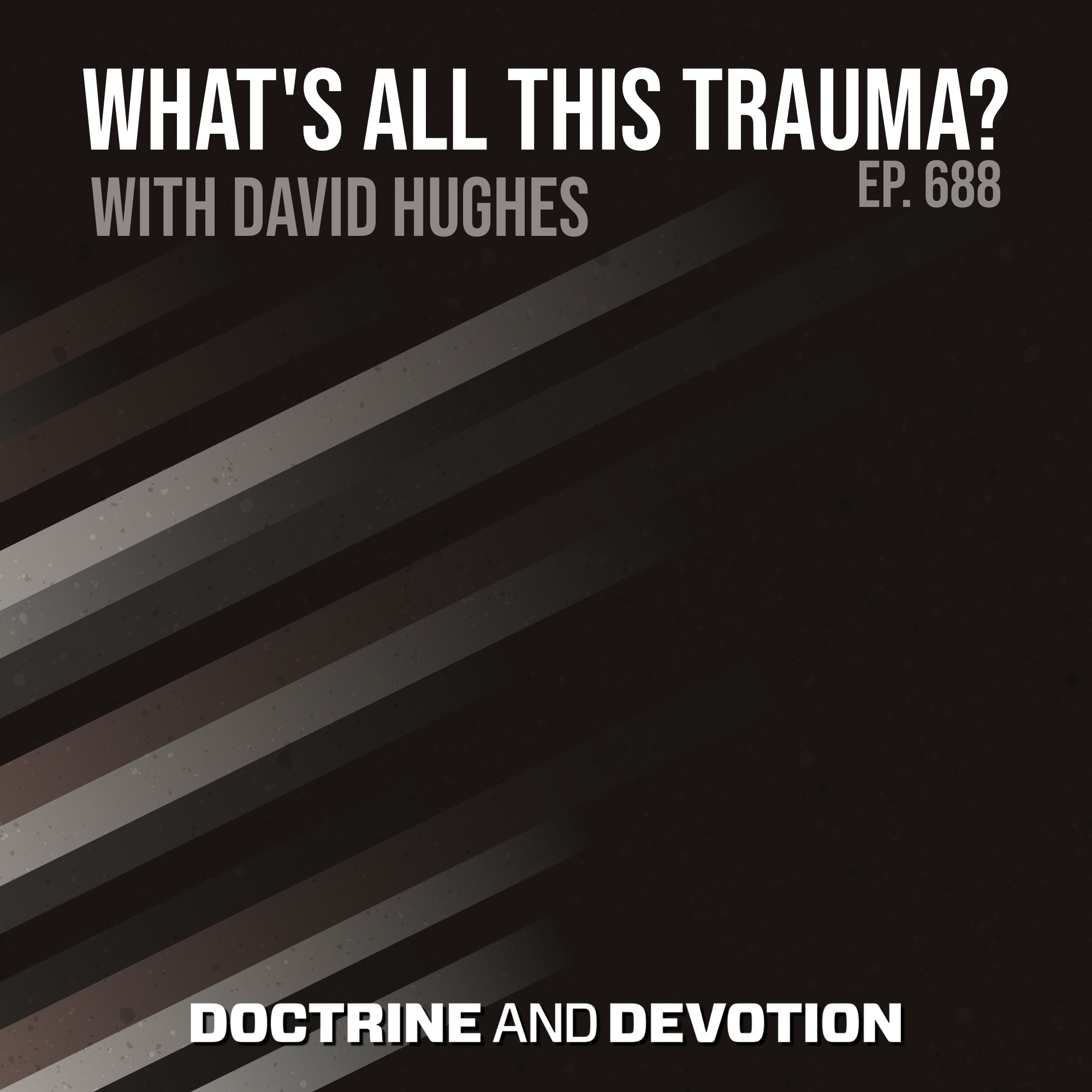 Doctrine and Devotion