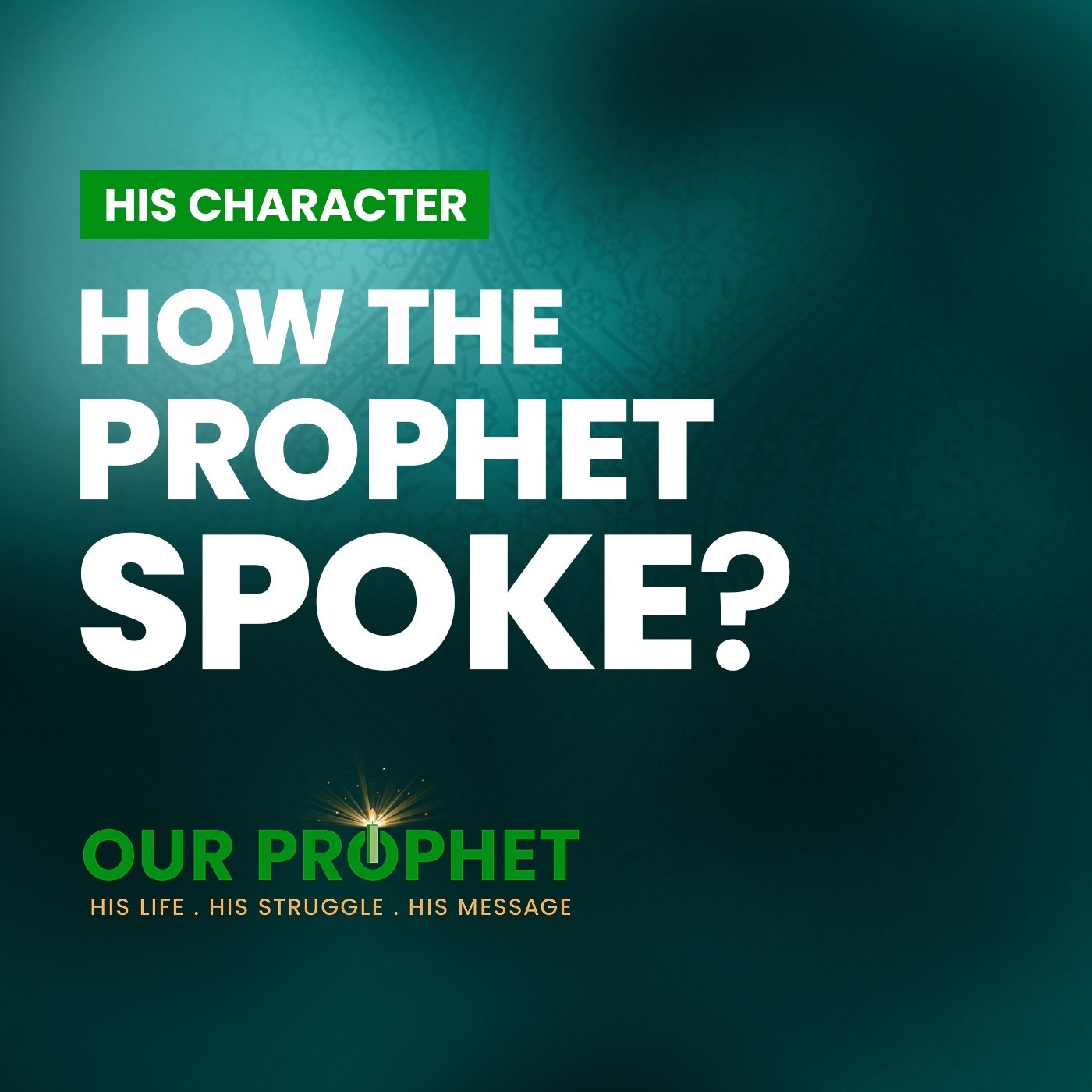EP 215: Prophet's Speech and Communication Style (Hadith of Hind ibn Abi Hala) | #OurProphet episode artwork