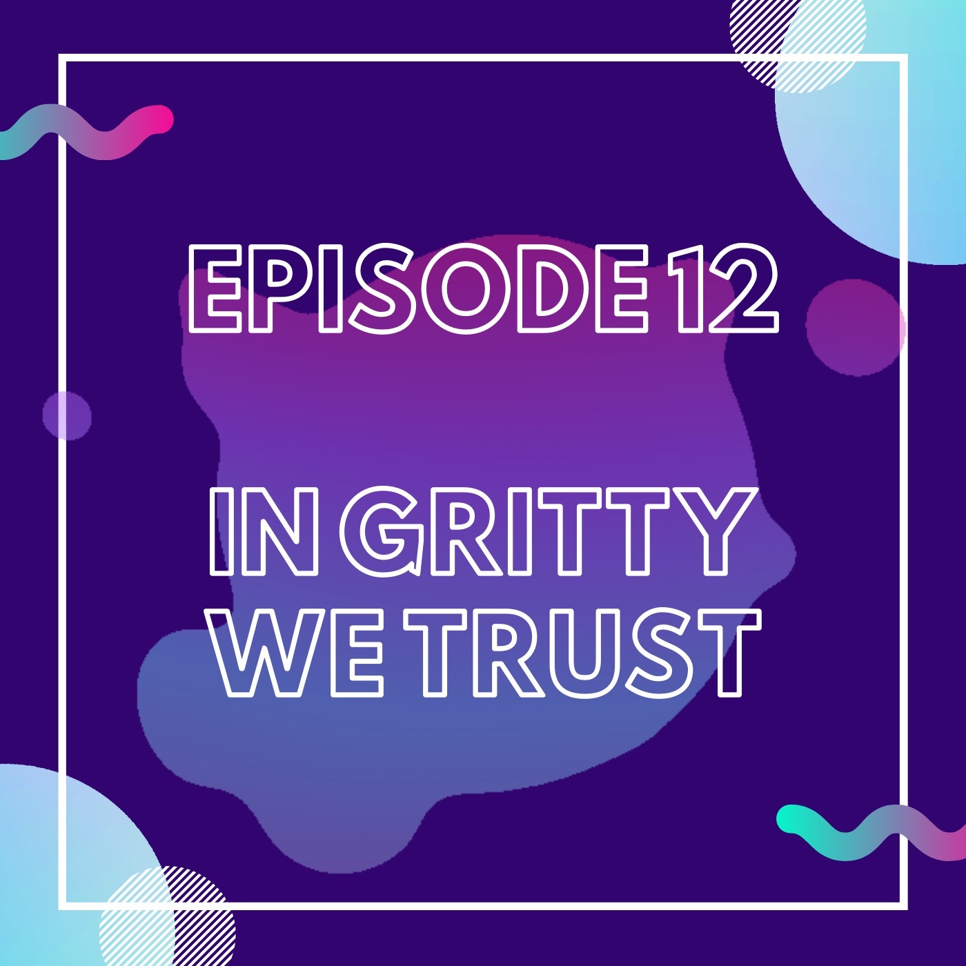 In Gritty We Trust | Ben Branscum