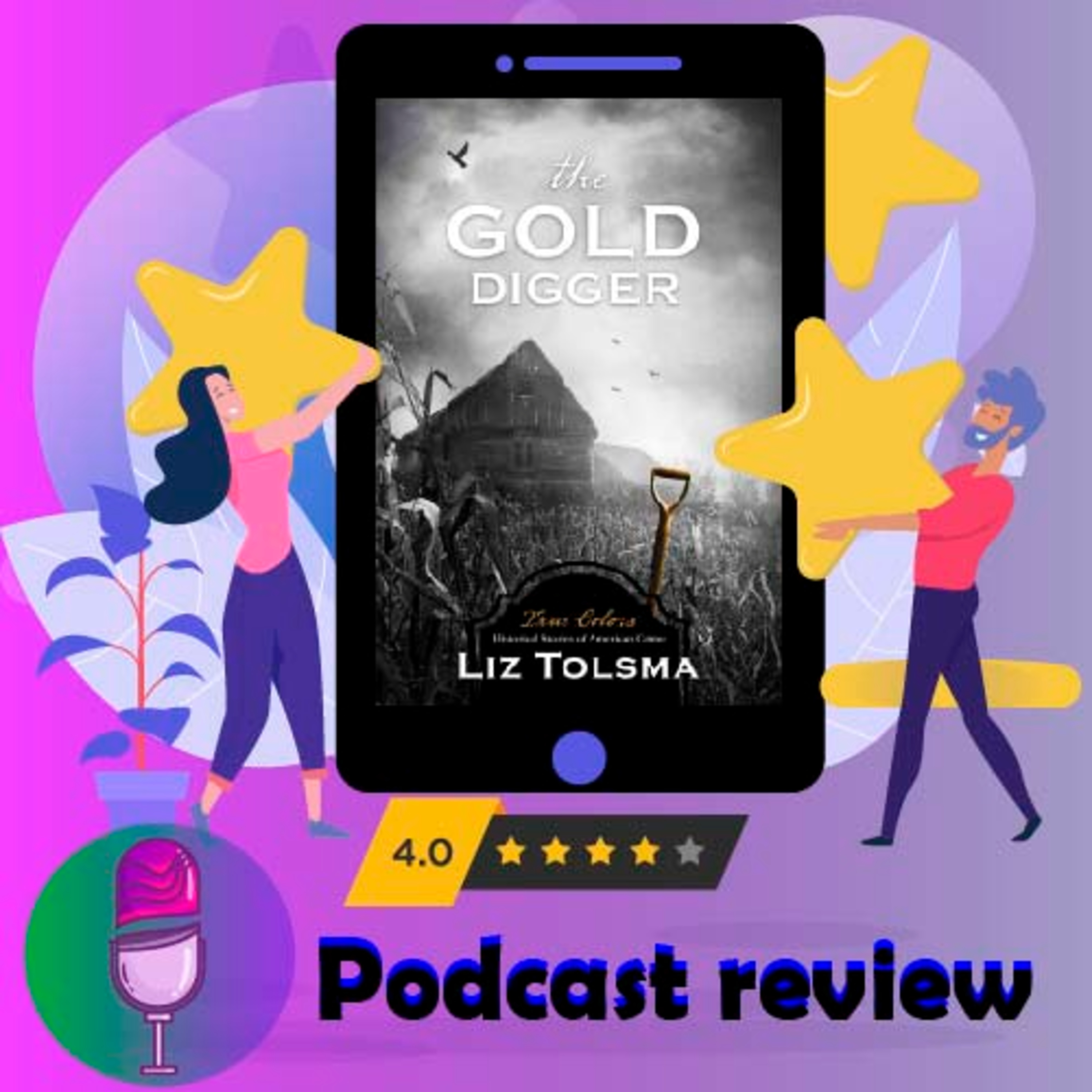 The Gold Digger (Volume 9) (True Colors) : By - Liz Tolsma - Novel Review and Podcast episode artwork