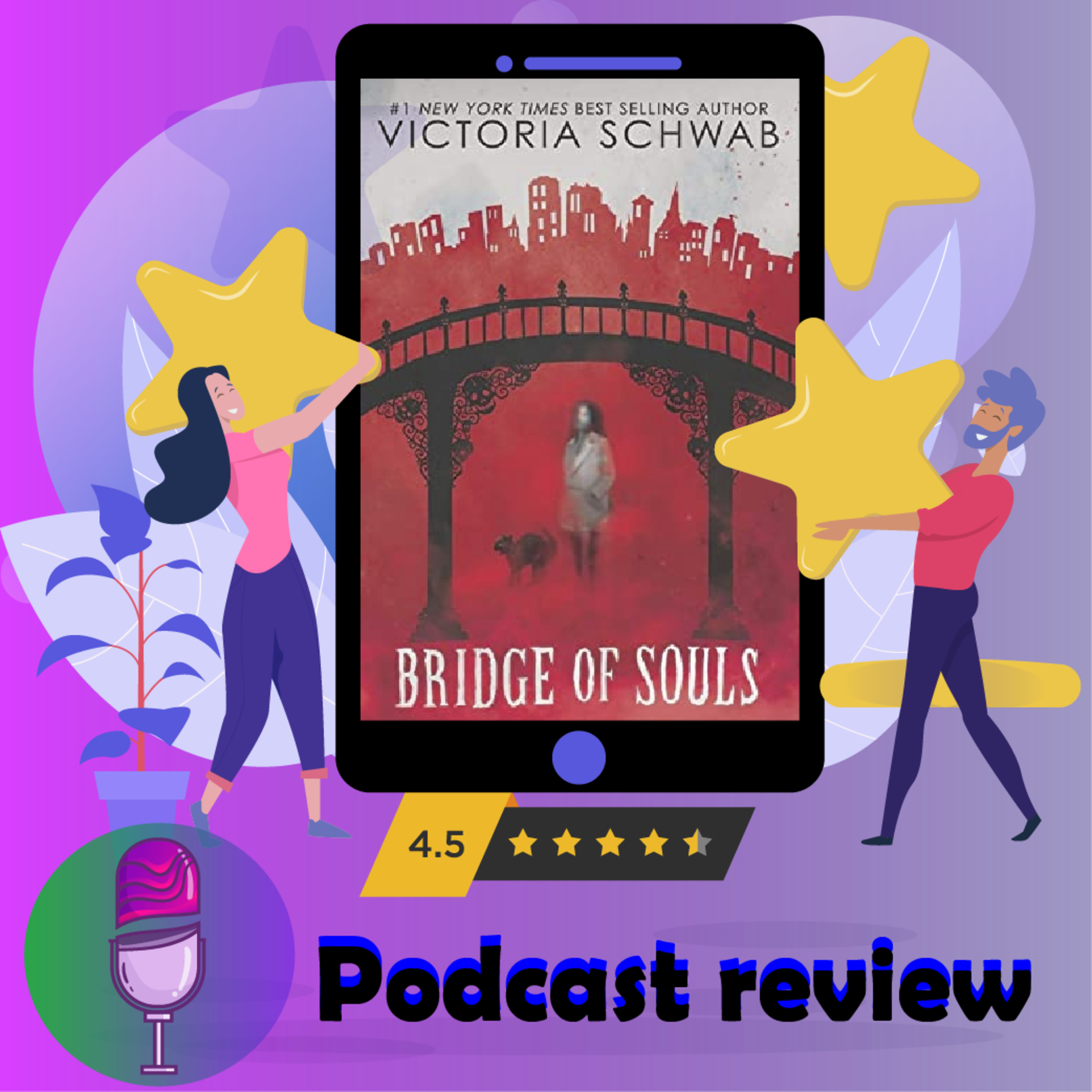 Bridge of Souls: Book By Victoria Schwab (Book 3 of Cassidy Blake series) - Book Review Podcast episode artwork