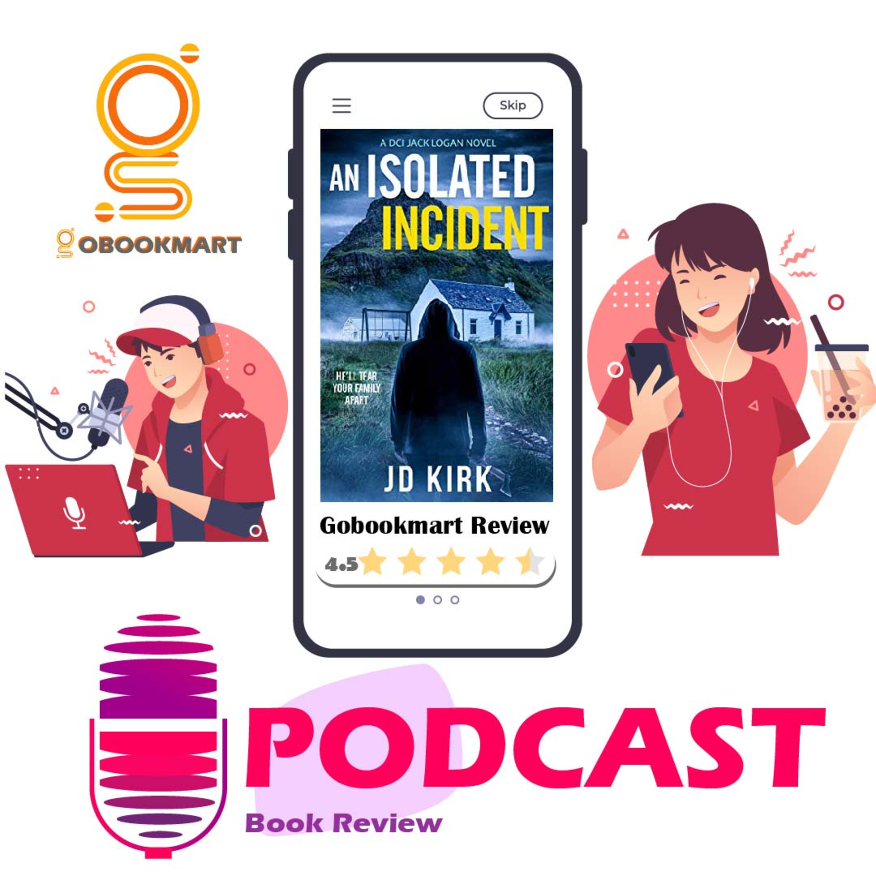 An Isolated Incident: Book By J.D. Kirk | Book Review Podcast episode artwork