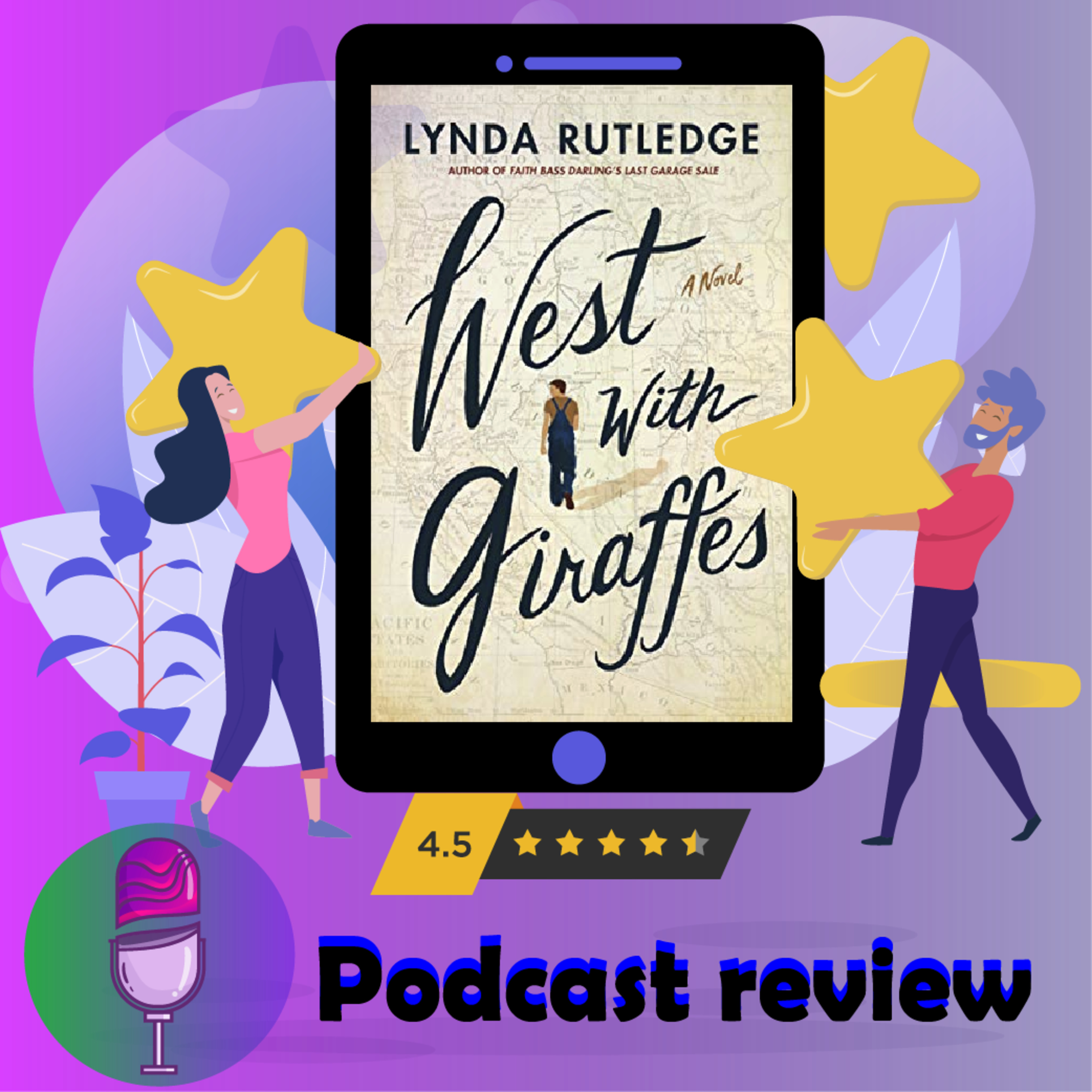 West with Giraffes: Book By Lynda Rutledge - Book Review Podcast episode artwork
