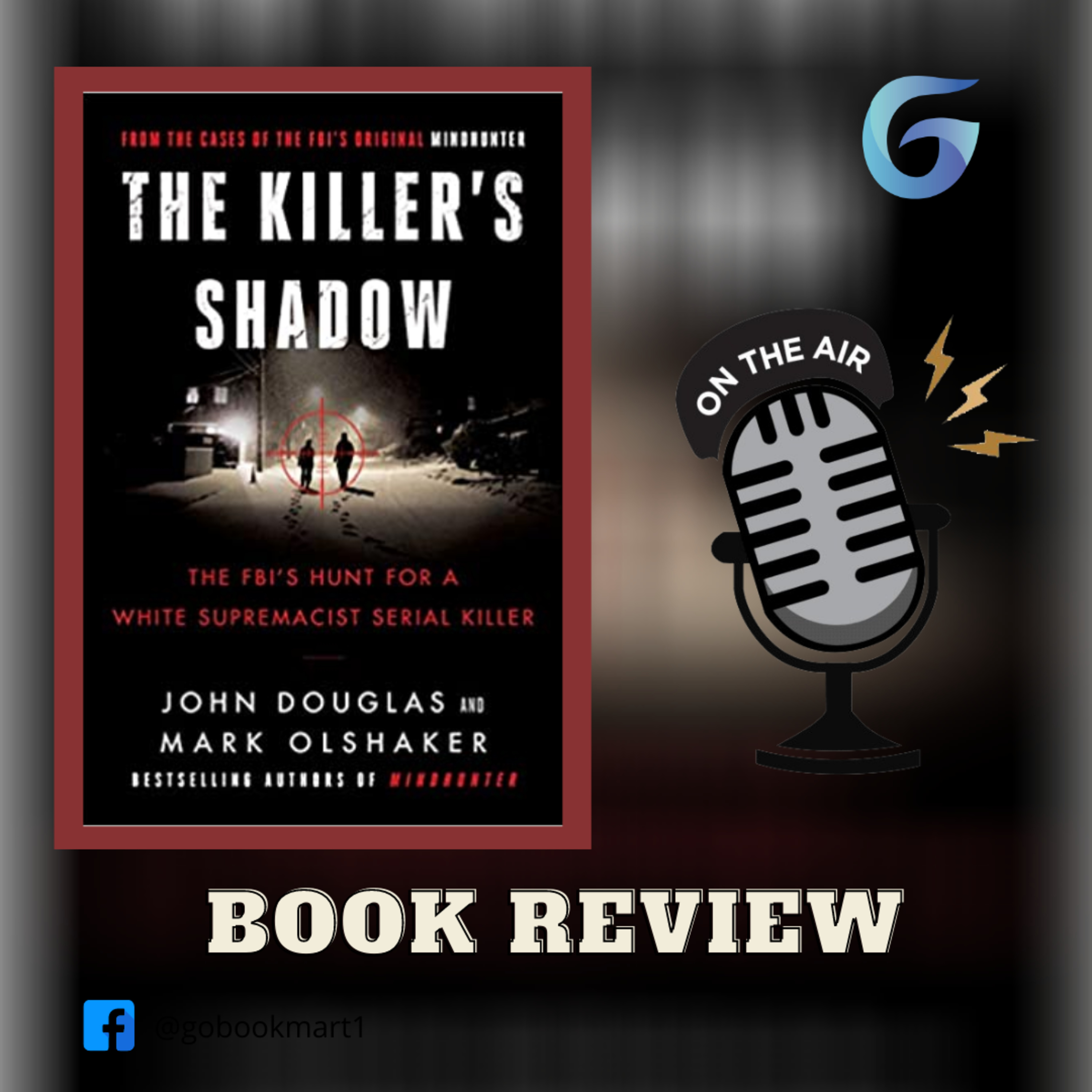 The Killer's Shadow: The FBI's Hunt for a White Supremacist Serial Killer - Book Review episode artwork