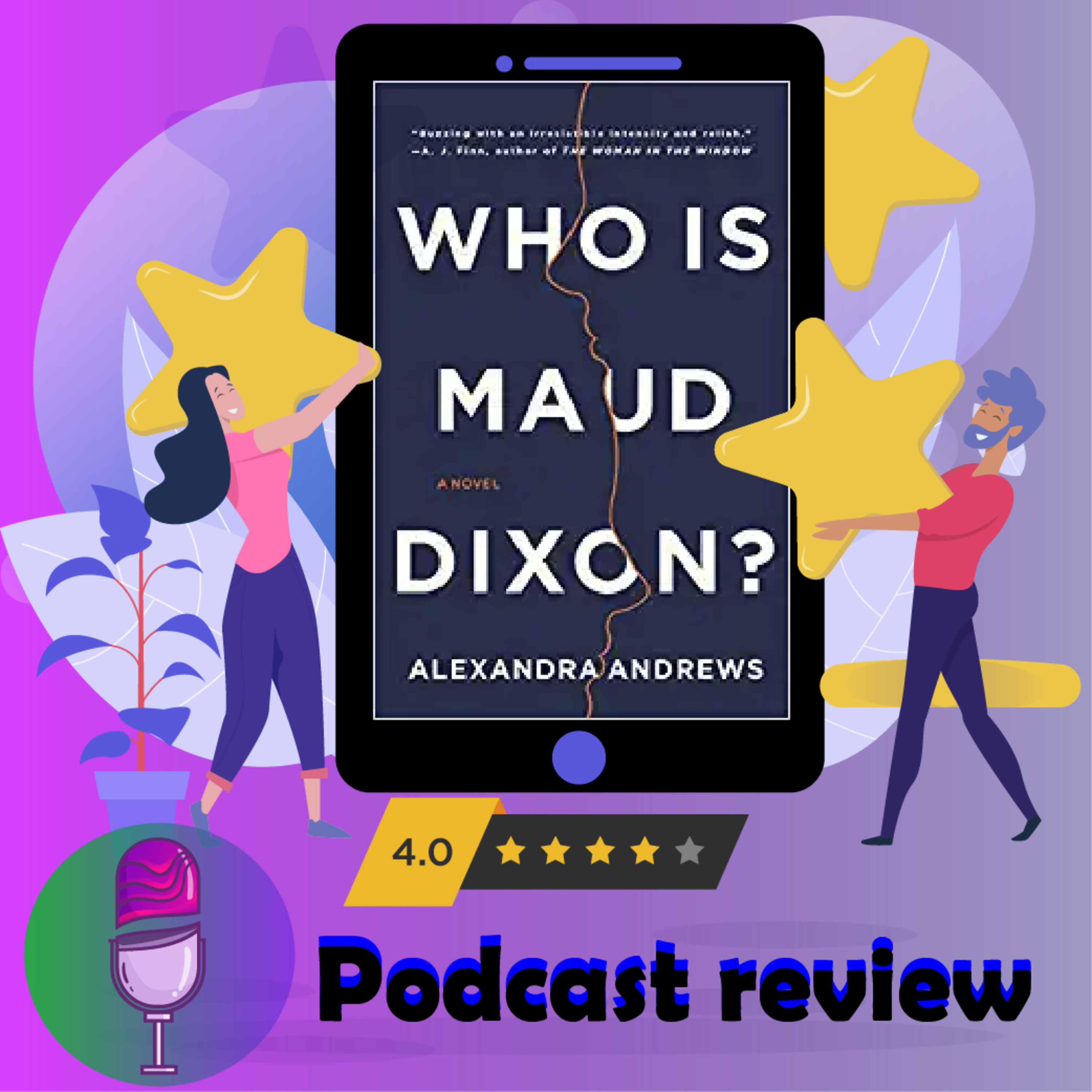 Who is Maud Dixon?: Book By Alexandra Andrews - Book Review Podcast episode artwork