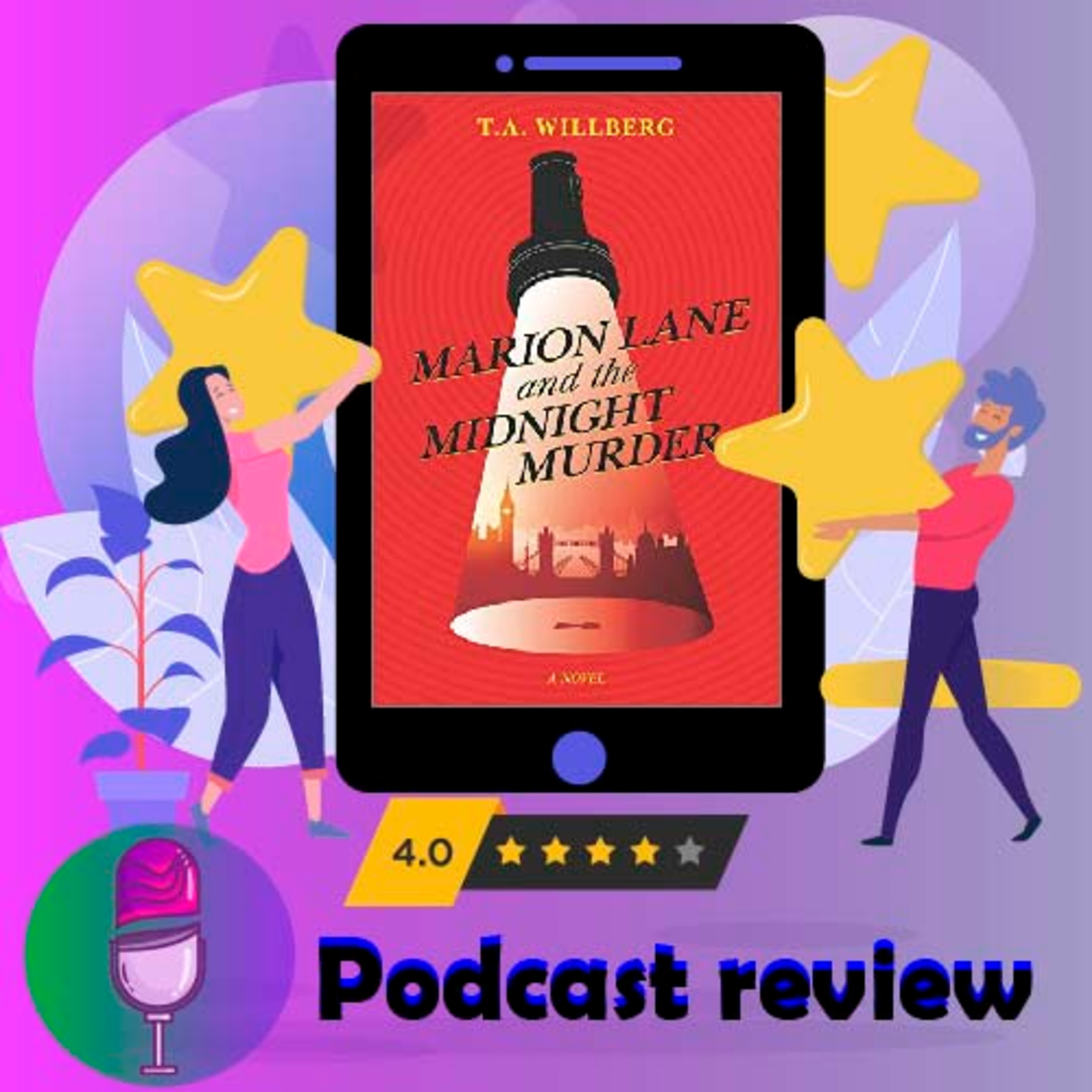 Marion Lane and the Midnight Murder : By - T.A. Willberg - Novel Review And Podcast episode artwork