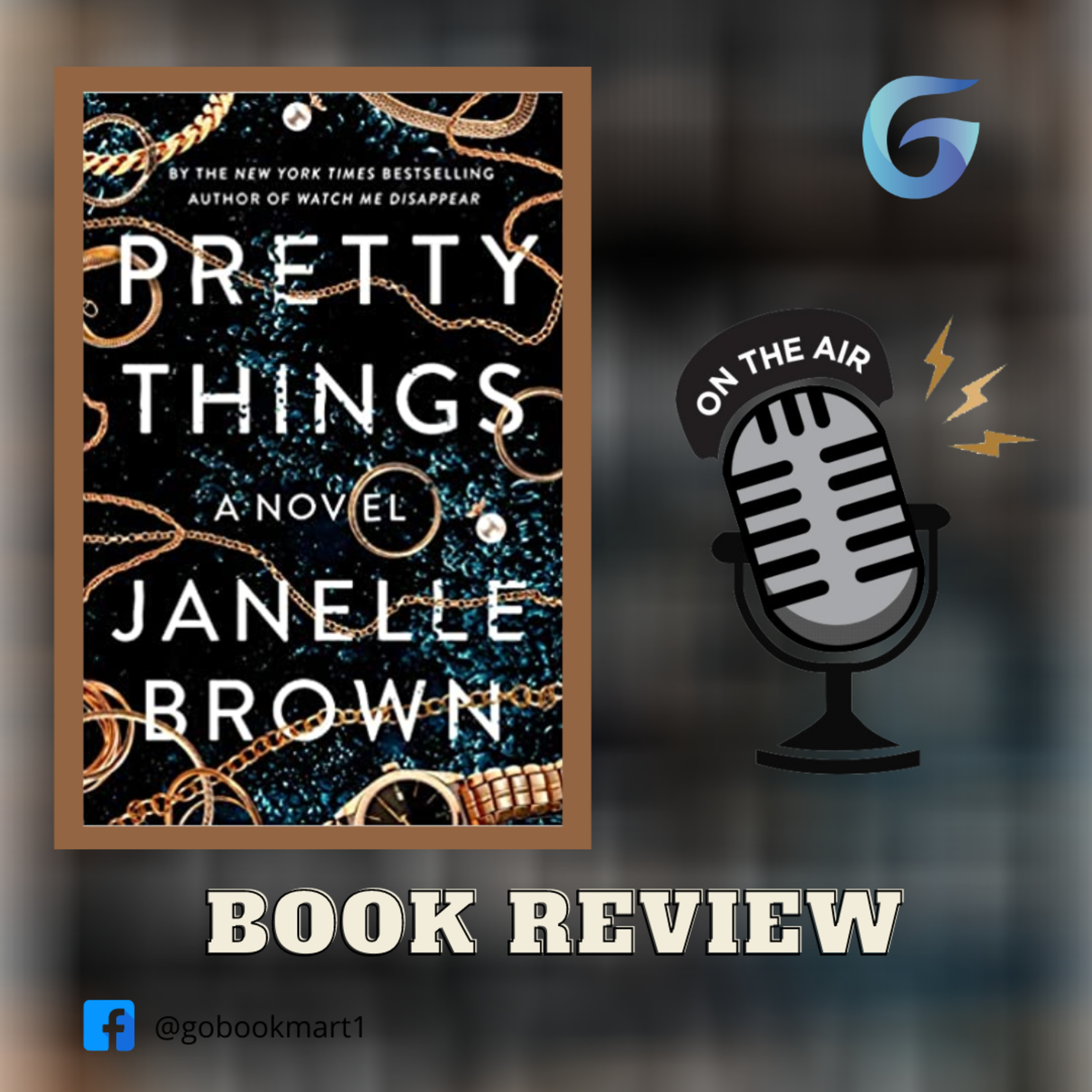 Pretty Things : By - Janelle Brown - Novel Review Podcast episode artwork