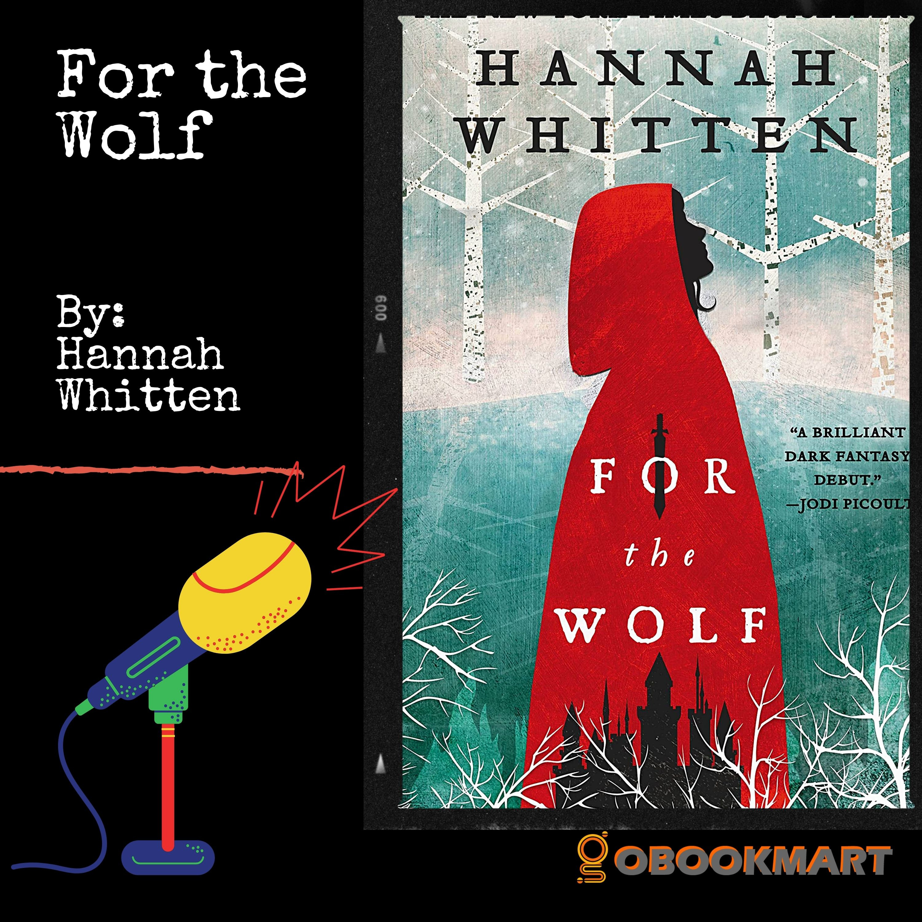 For the Wolf: By Hannah Whitten | Book Review Podcast episode artwork