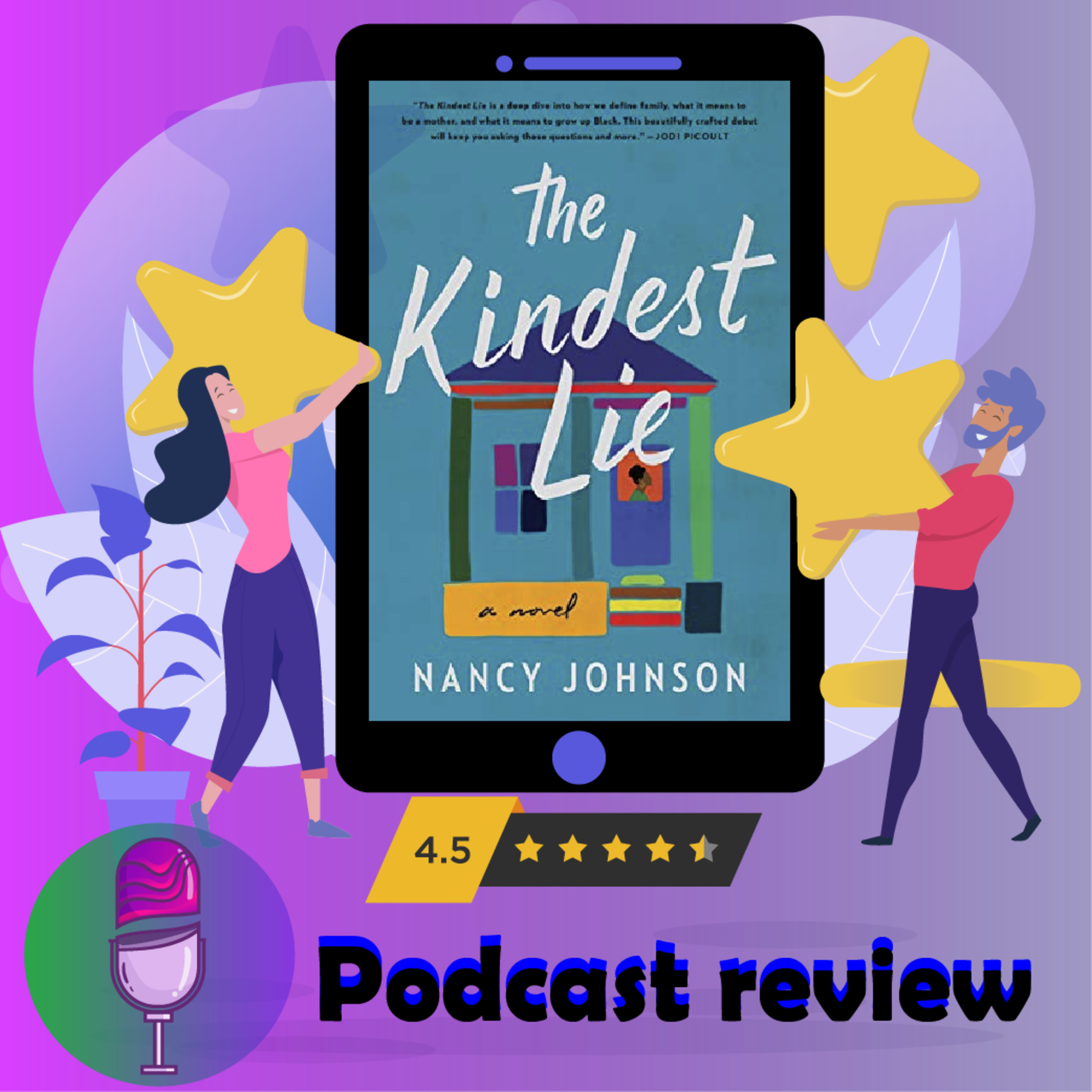 The Kindest Lie: Book by Nancy Johnson - Book Review Podcast episode artwork