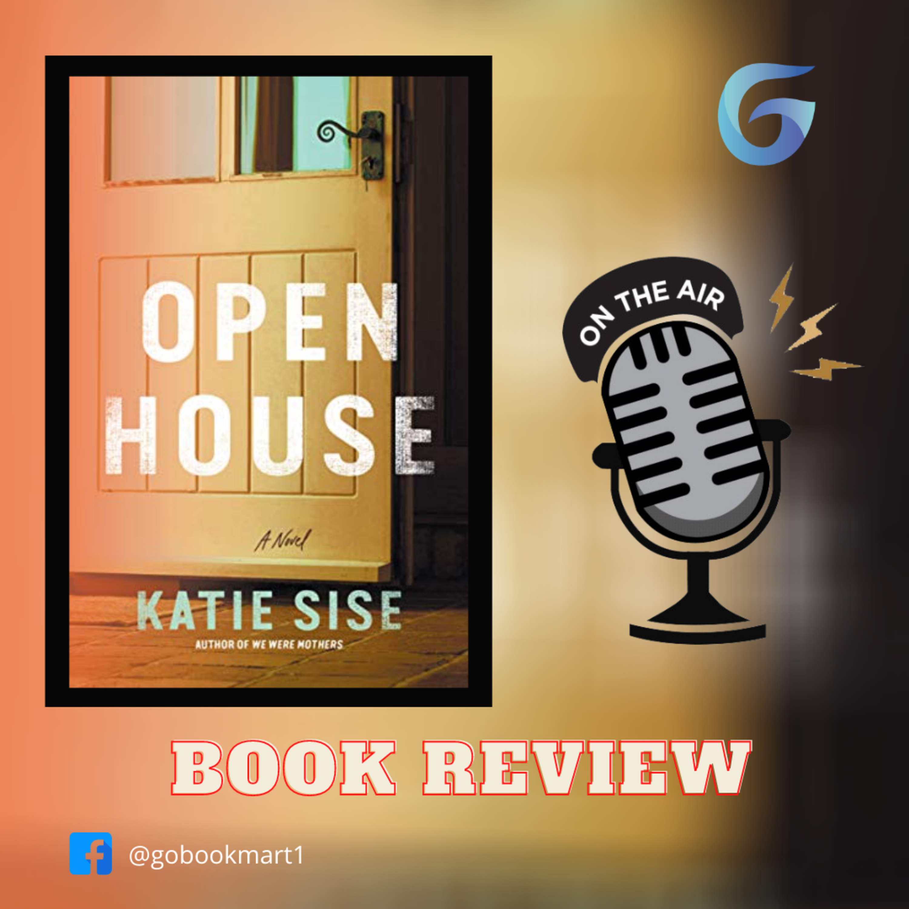 Open House : By - Katie Sise - Novel Review Podcast episode artwork