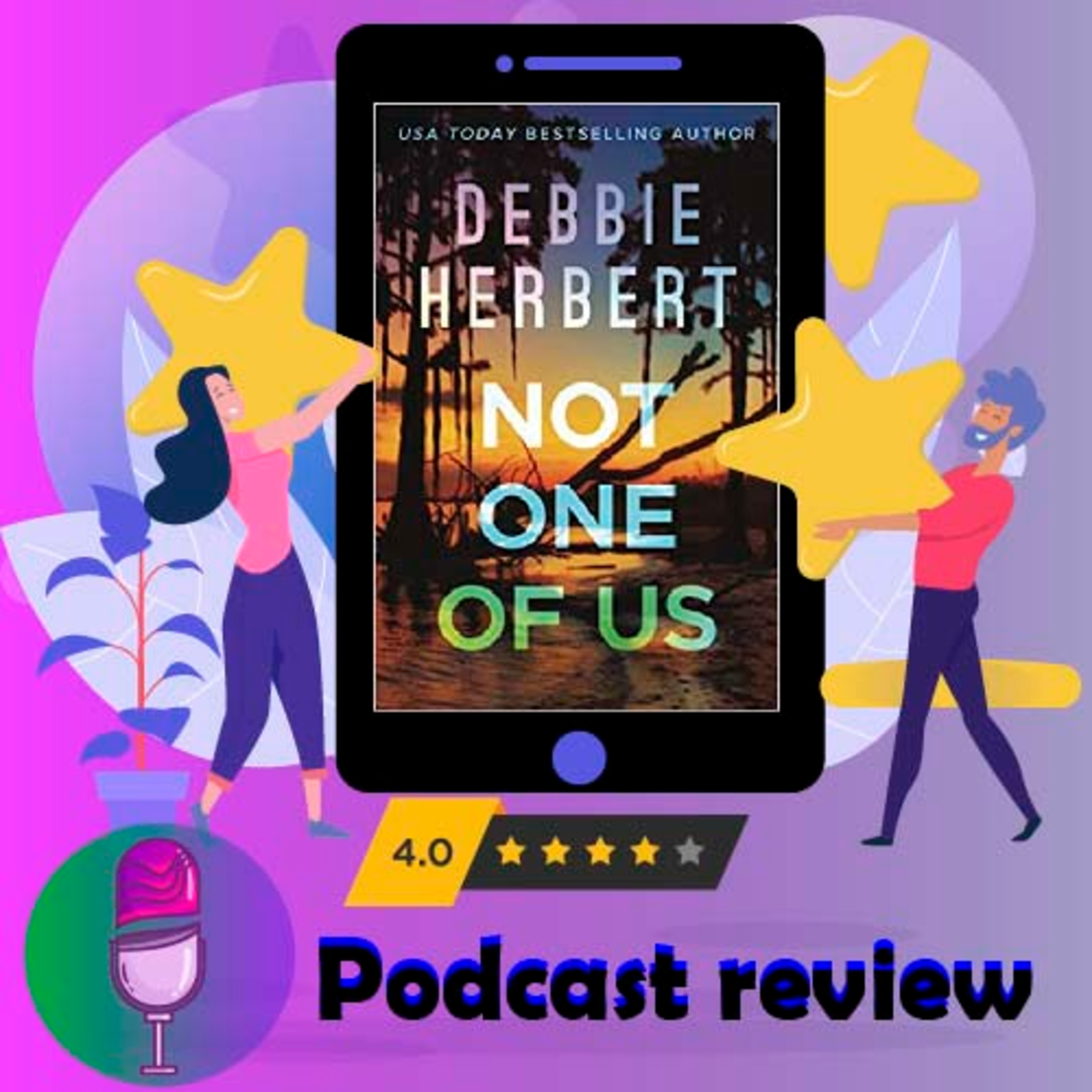 Not One of Us : By - Debbie Herbert - Novel Review Podcast episode artwork