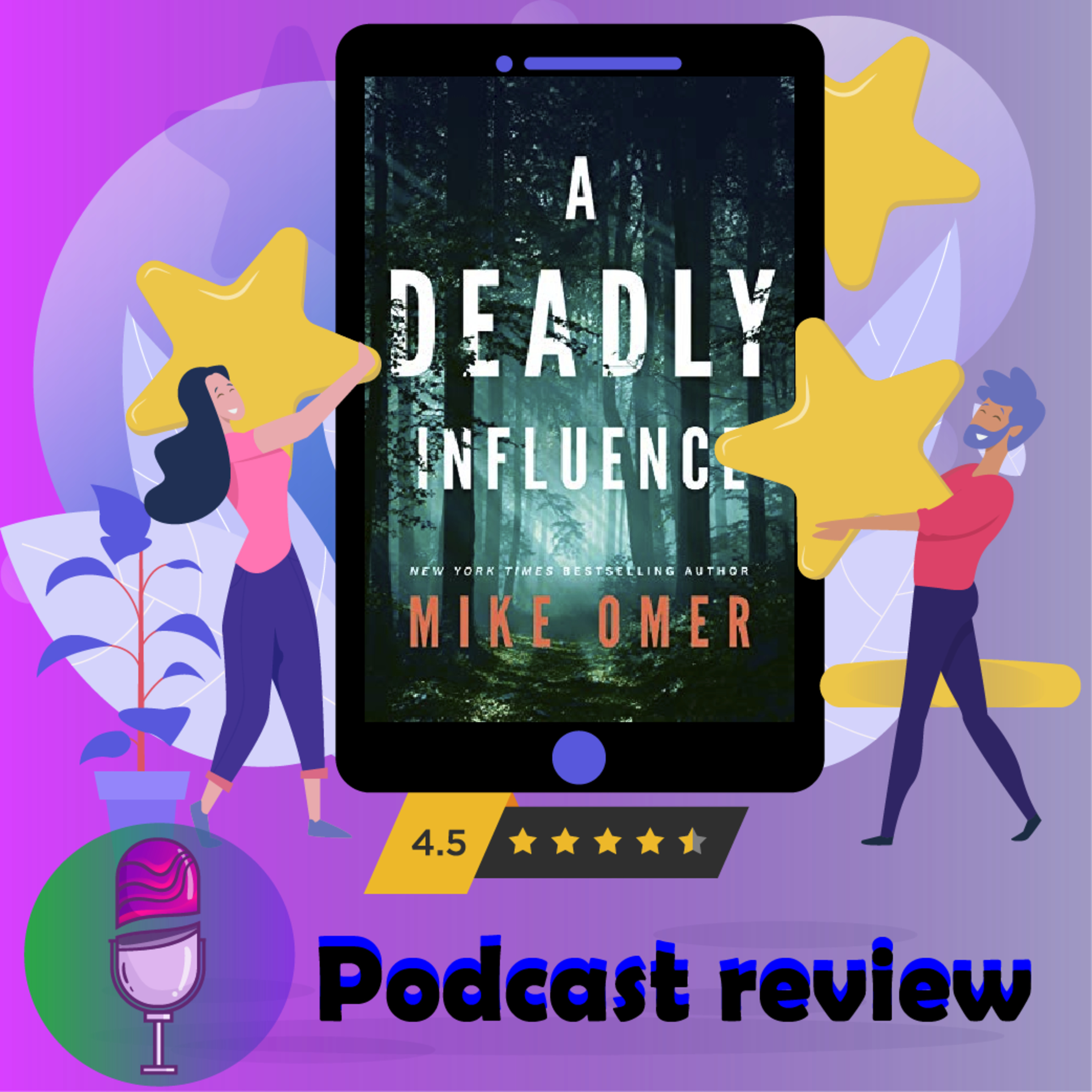 A Deadly Influence: Book By Mike Omer - Book Review Podcast episode artwork