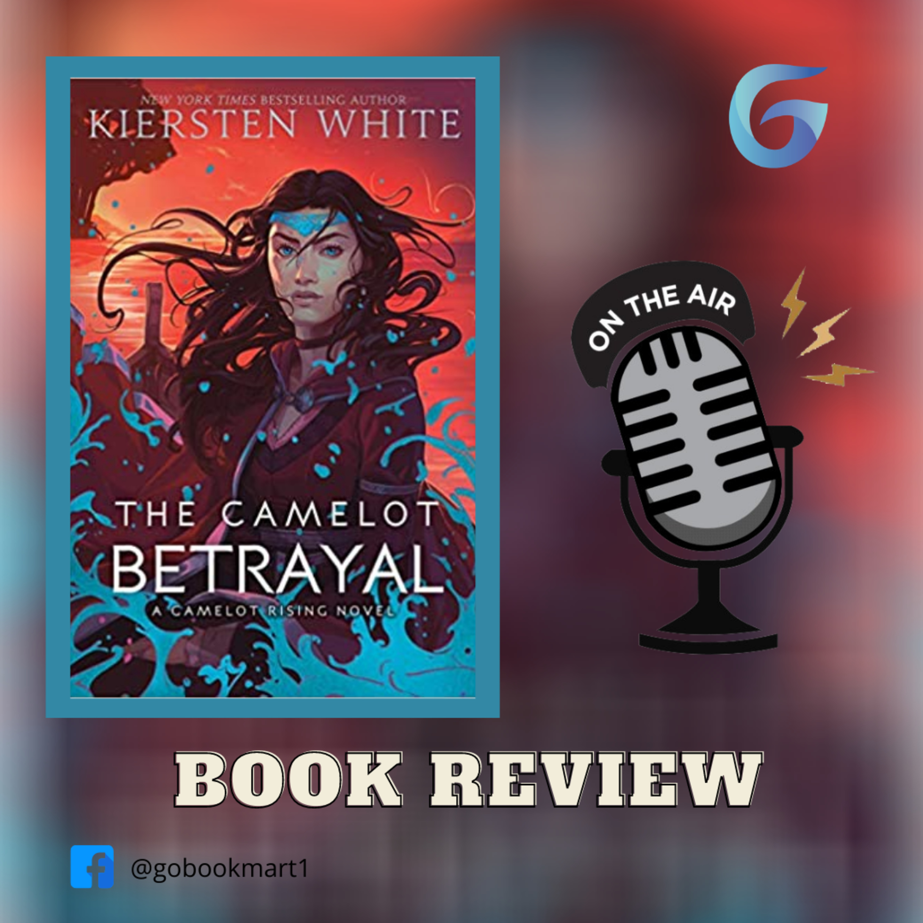 The Camelot Betrayal : By - Kiersten White - Novel Review Podcast episode artwork
