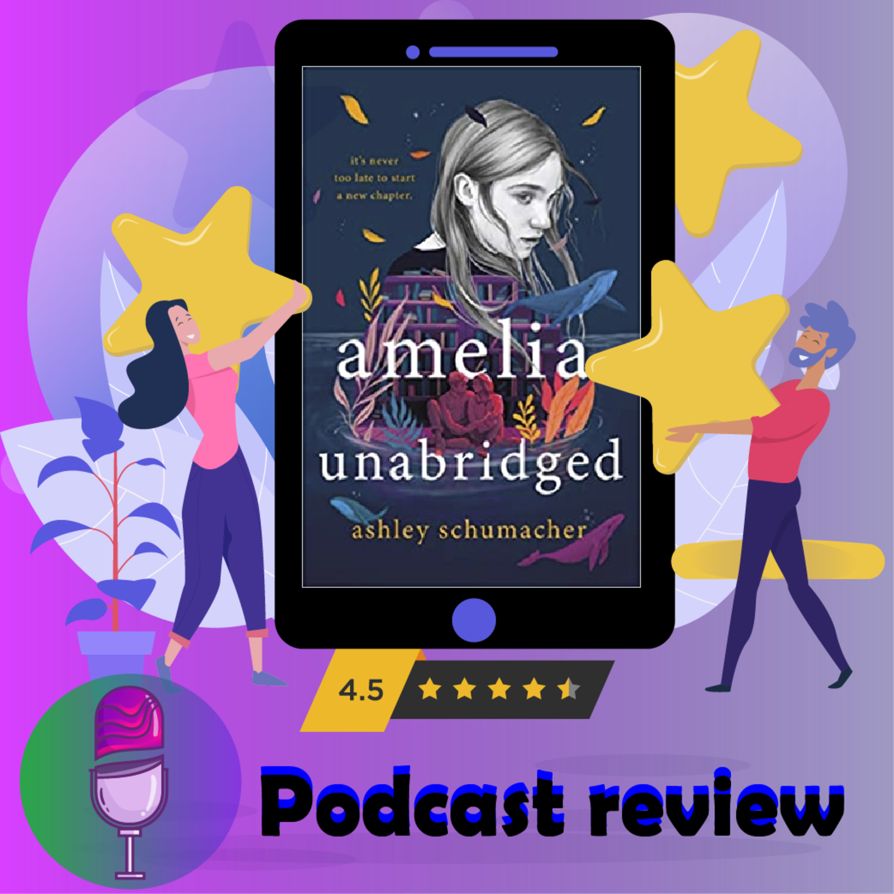 Amelia Unabridged: Book By Ashley Schumacher - Book Review Podcast episode artwork