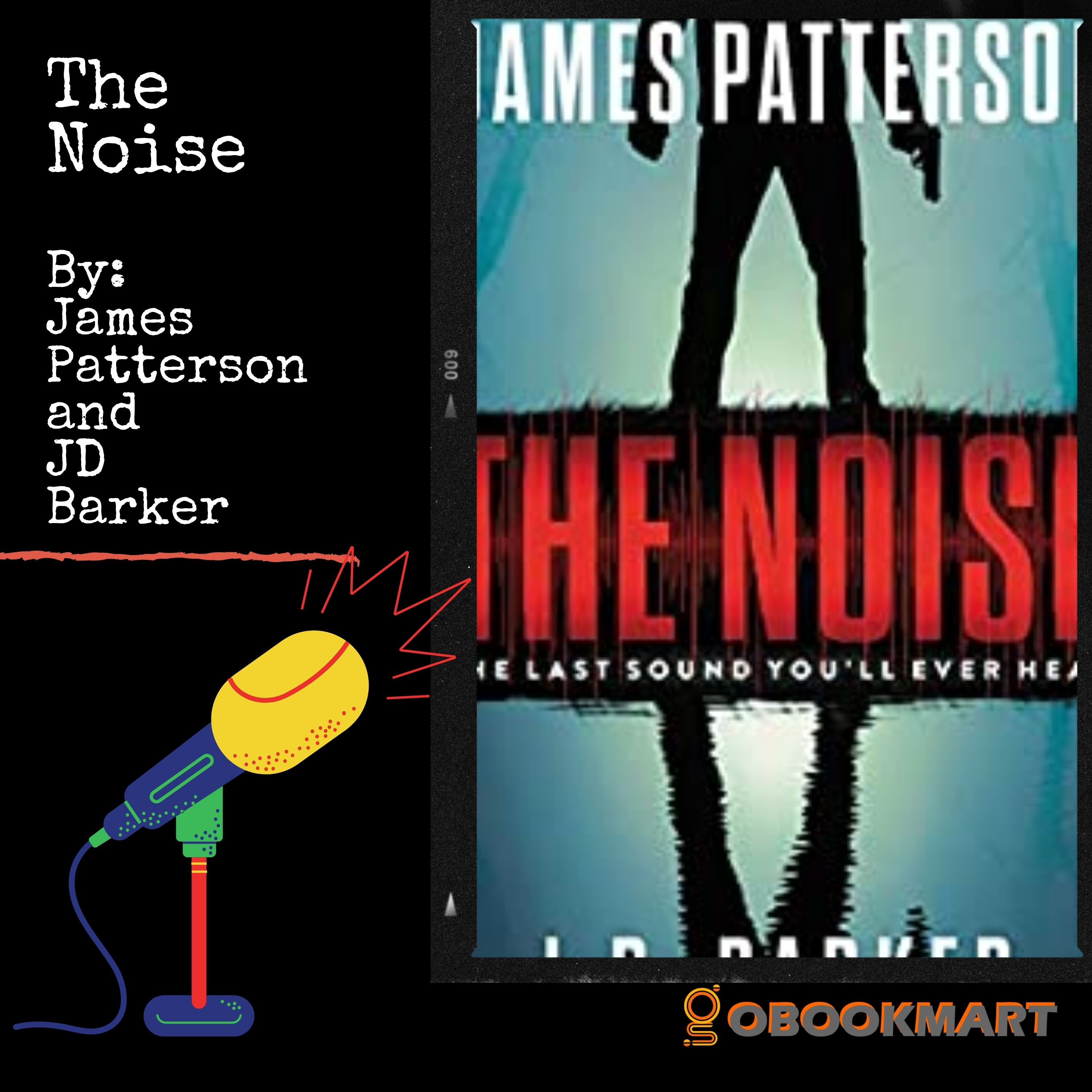 The Noise: By James Patterson and JD Barker | Book Review Podcast episode artwork
