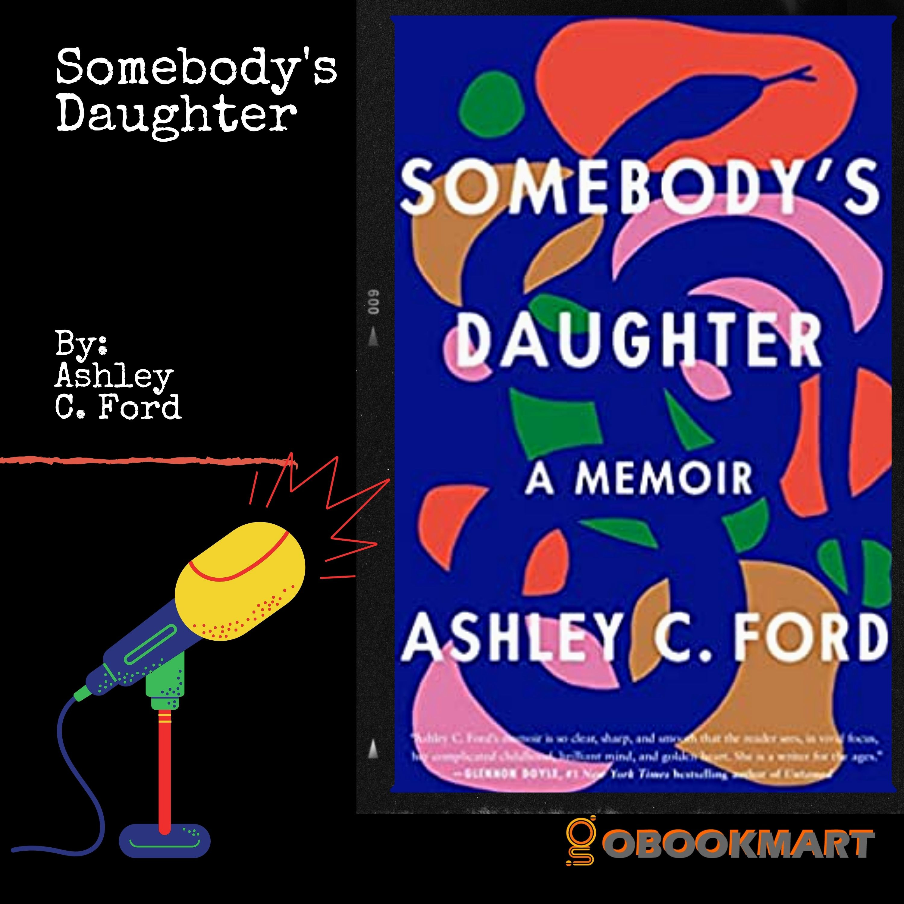 Somebody's daughter: By Ashley C. Ford | Book Review Podcast episode artwork