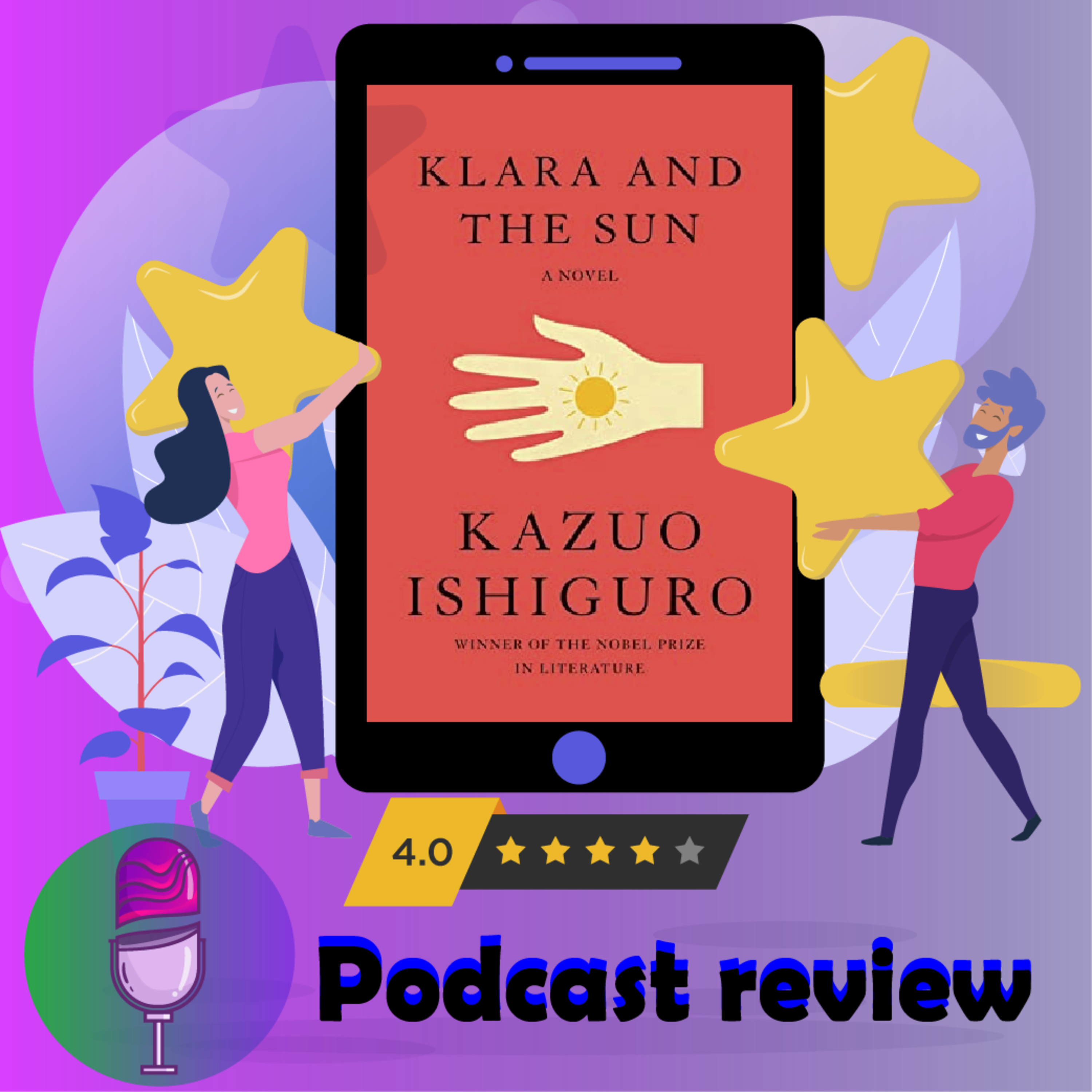 Klara and the Sun: Book By Kazuo Ishiguro - Book Review Podcast episode artwork