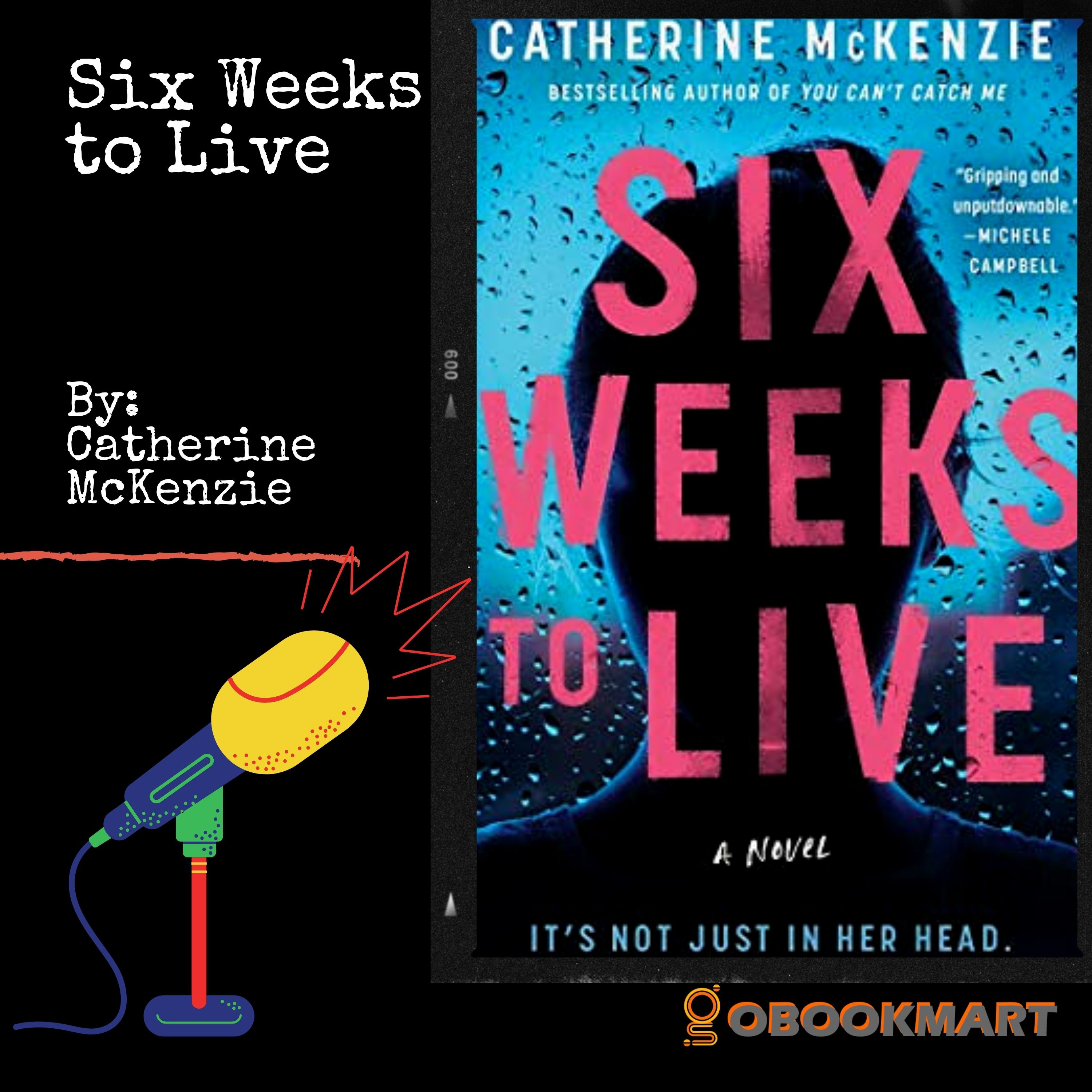 Six Weeks to Live: By Catherine McKenzie | Book Review Podcast episode artwork