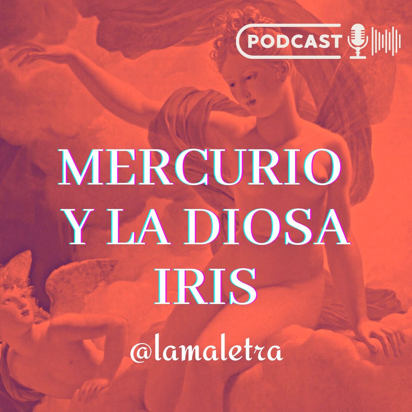 Mercurio y la diosa Iris episode artwork