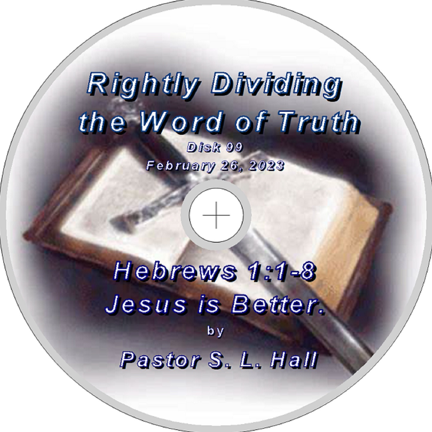 Rightly Dividing the Word of Truth 99  February 26, 2023 episode artwork
