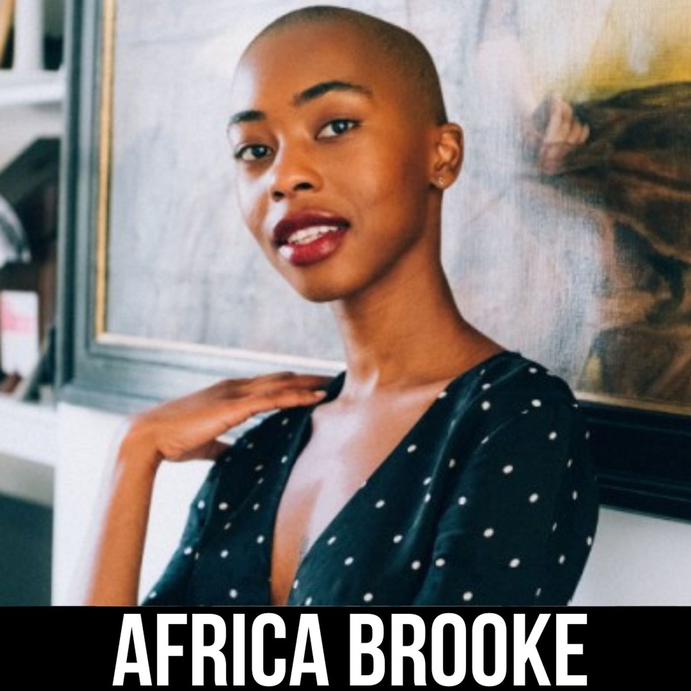 #225 Africa Brooke - Overcoming Self Sabotage