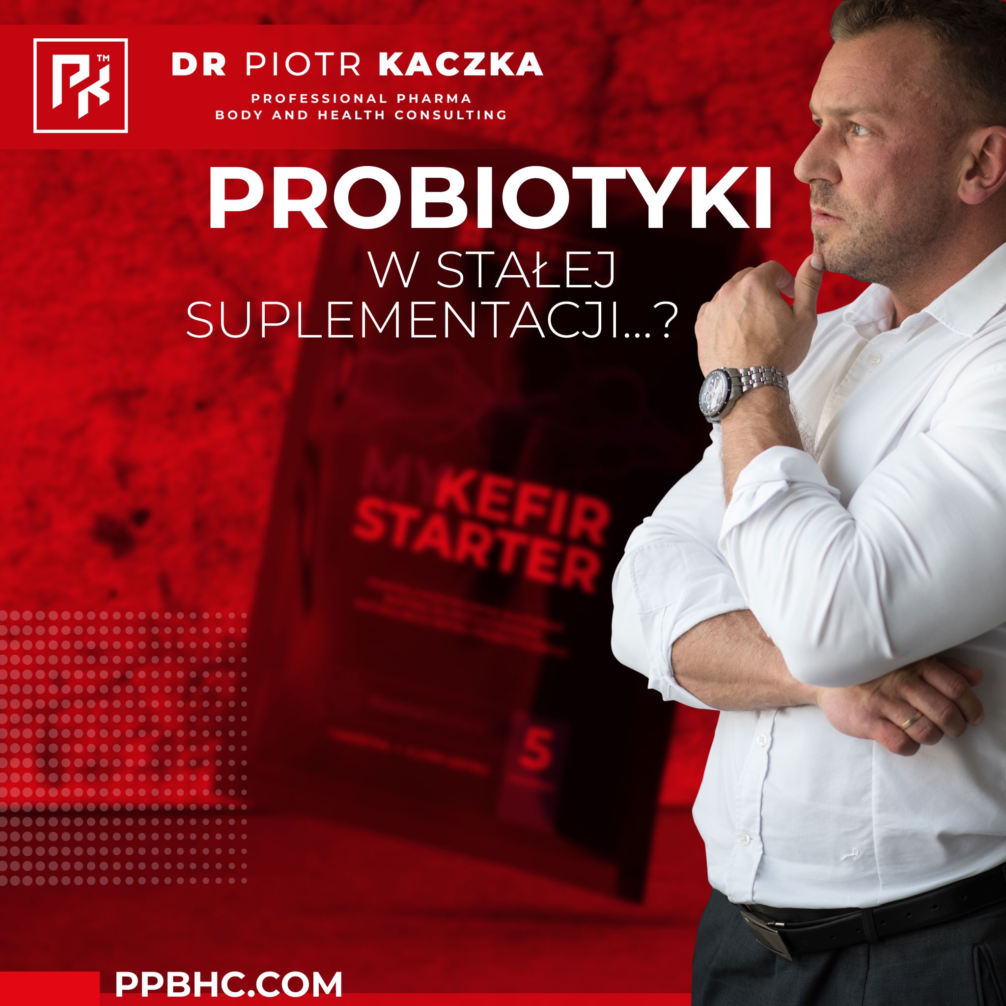 Piotr Kaczka - Professional Pharma, Body and Health Consulting