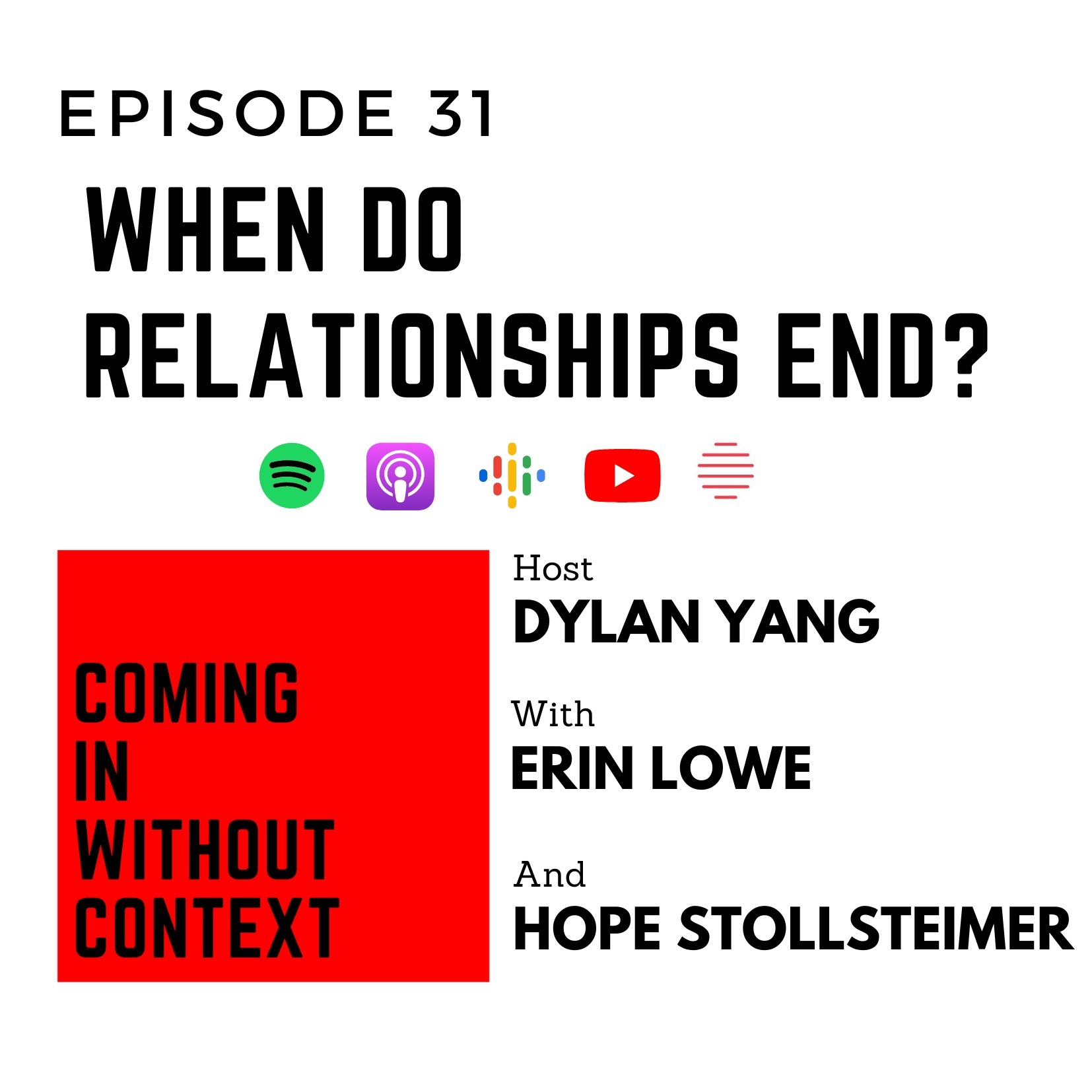 EP 31: When Do Relationships End?