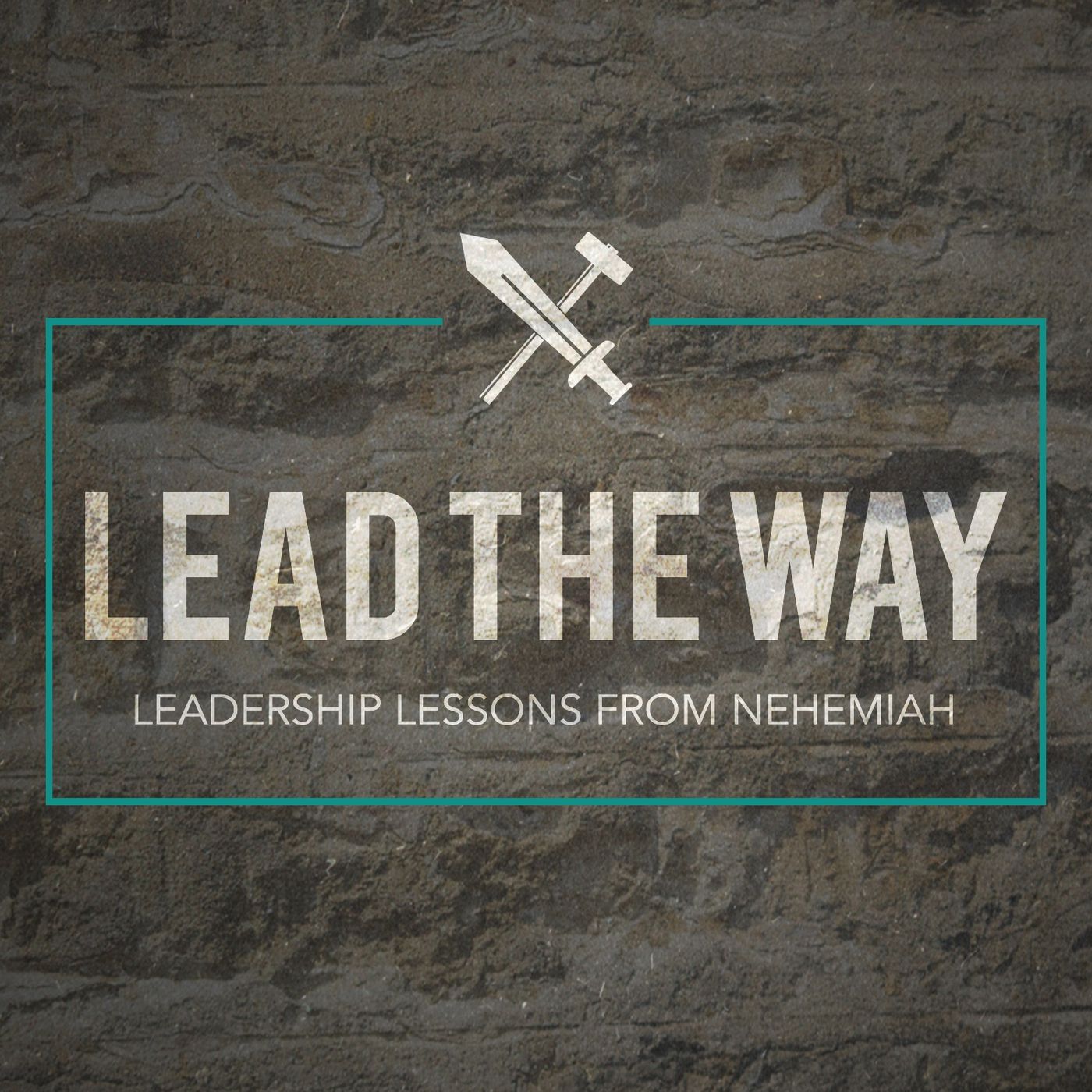 Lead the Way (Week 7)