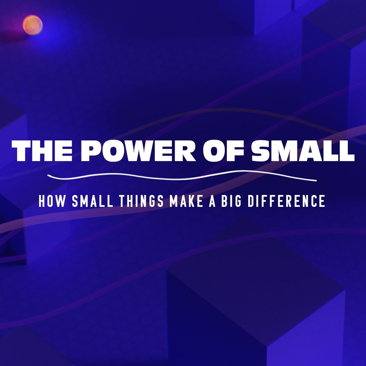 The Power of Small: Panel Discussion