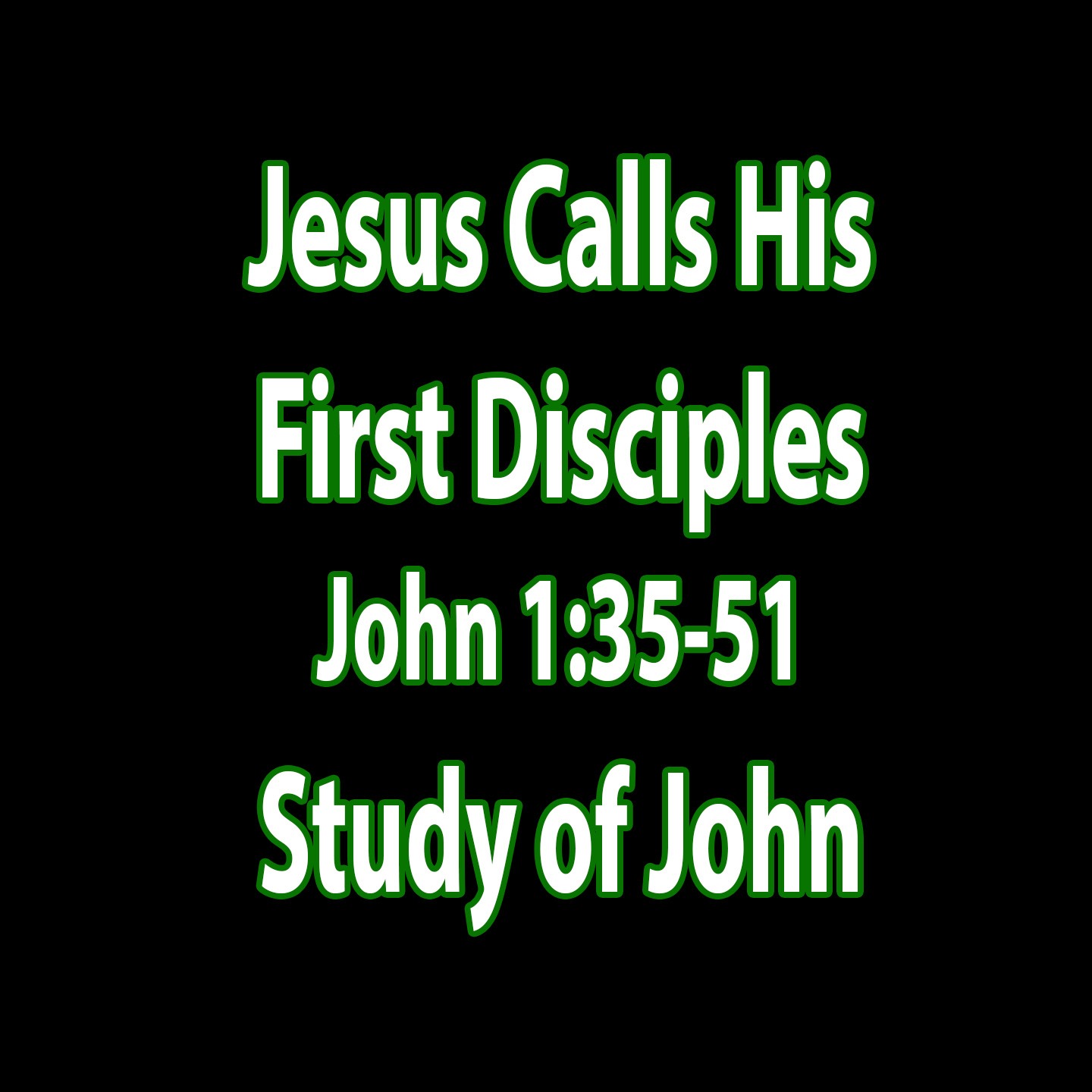 John 1:35-51  Jesus Calls His First Disciples episode artwork
