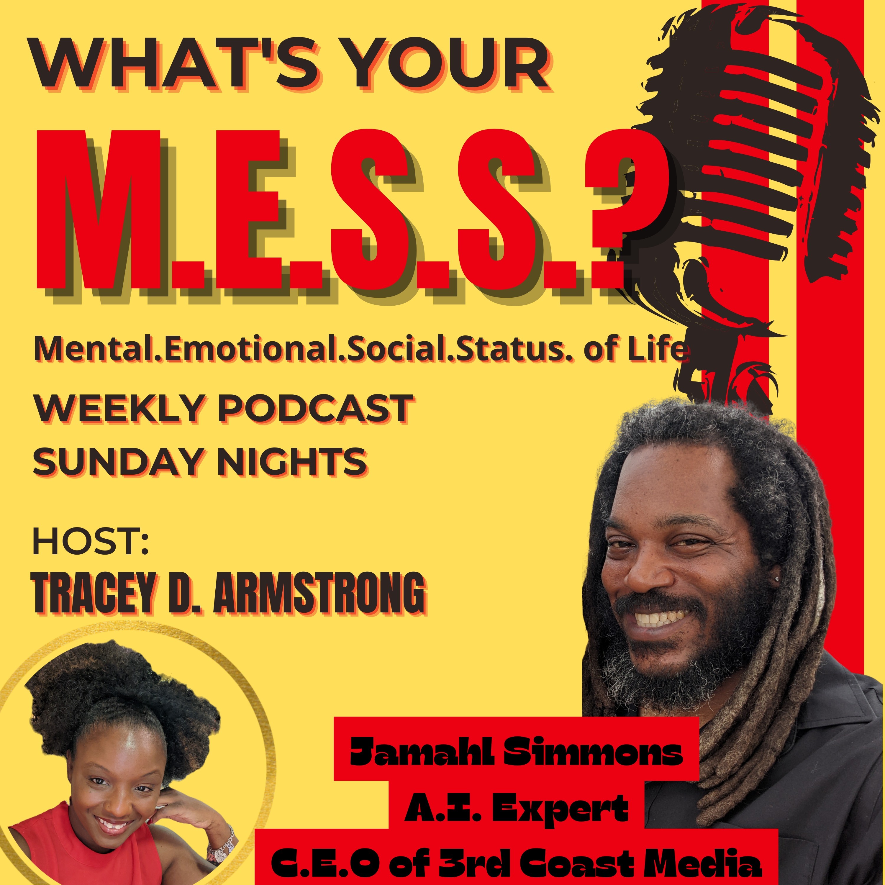What's Your M.E.S.S.? w/Jamahl Simmons