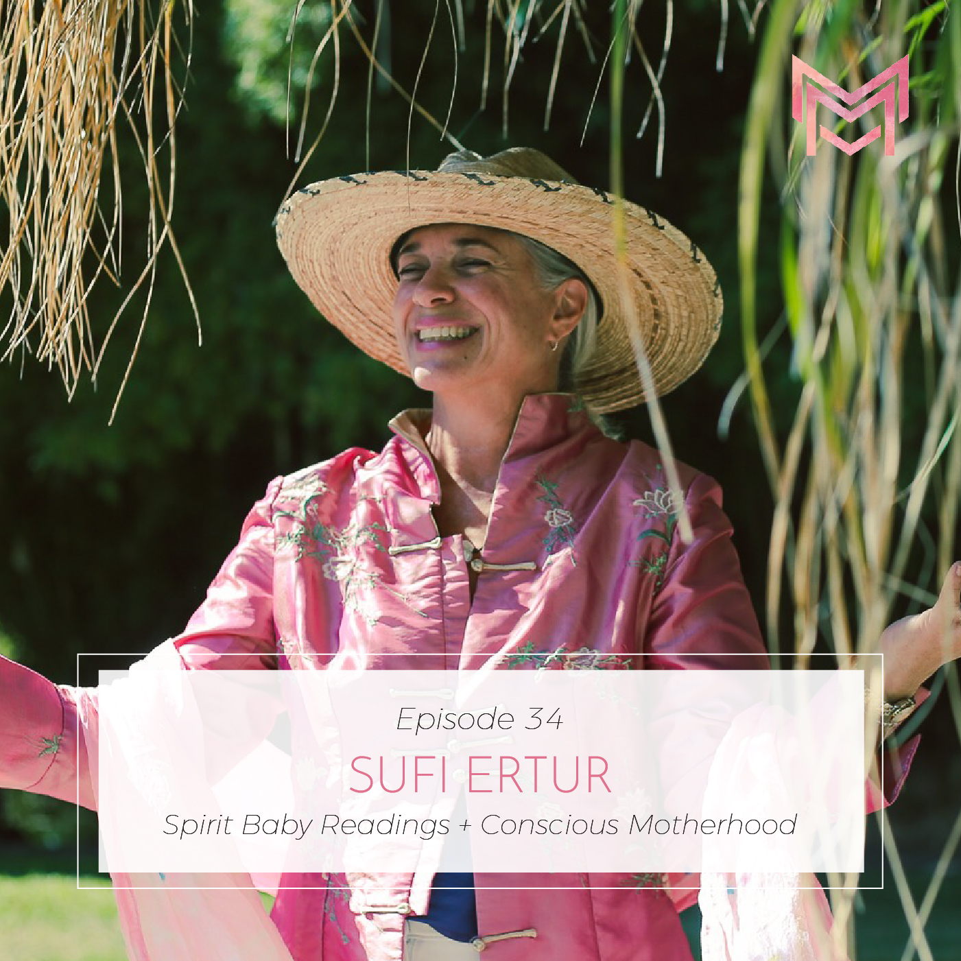 034 | Spirit Baby Readings + Conscious Motherhood | with Sufi Ertur episode artwork