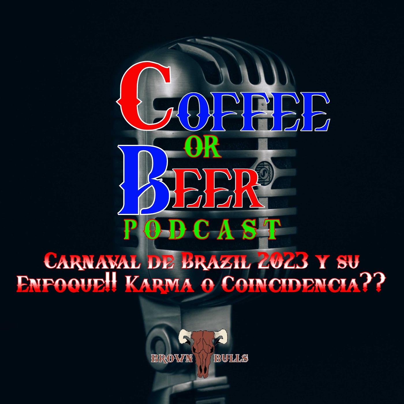 Carnaval De Brazil 2023 y Su Enfoque (Karma o Conincidencia?) episode artwork